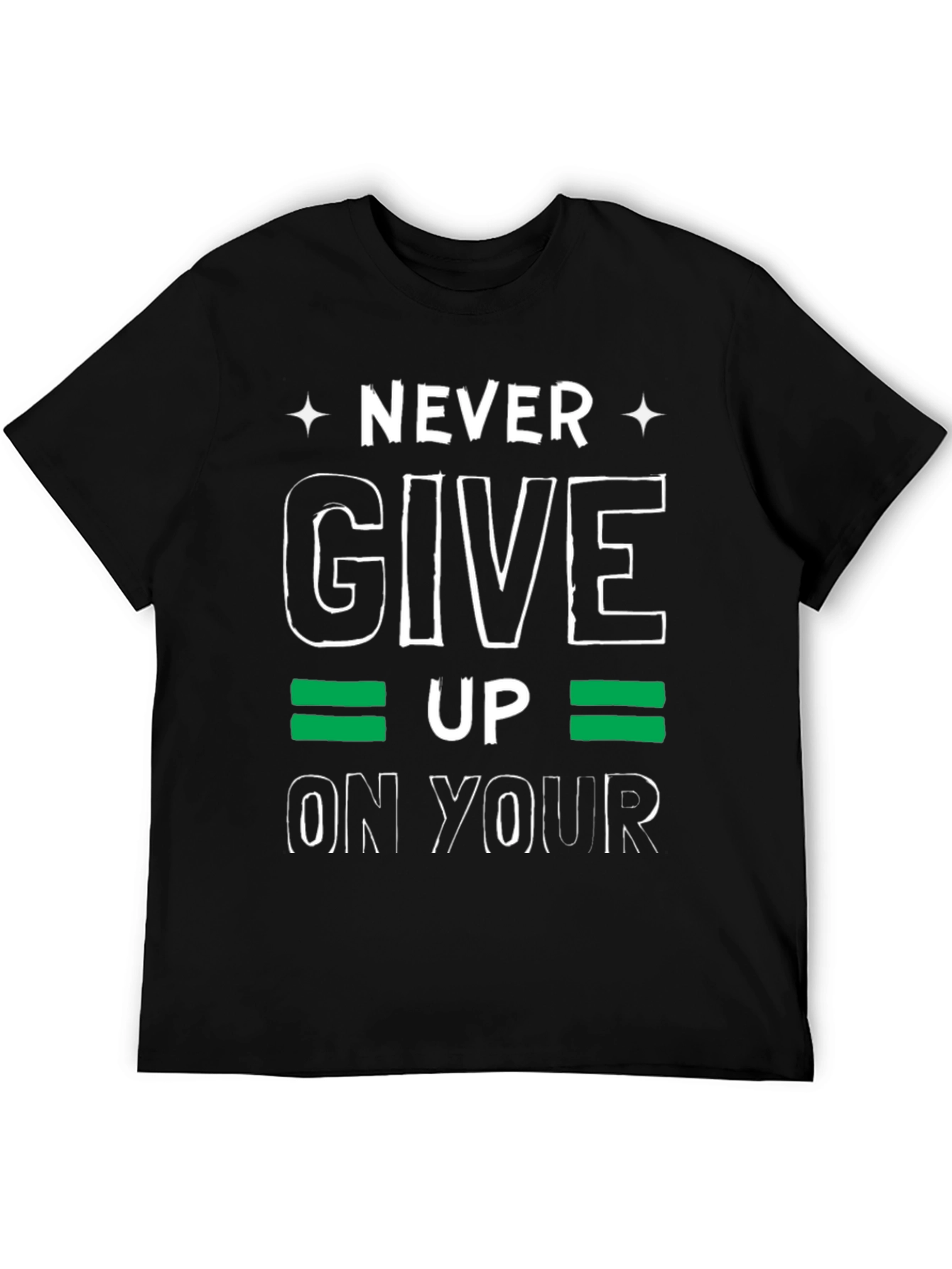 Never Give Up T-Shirt - Motivational Graphic Tee