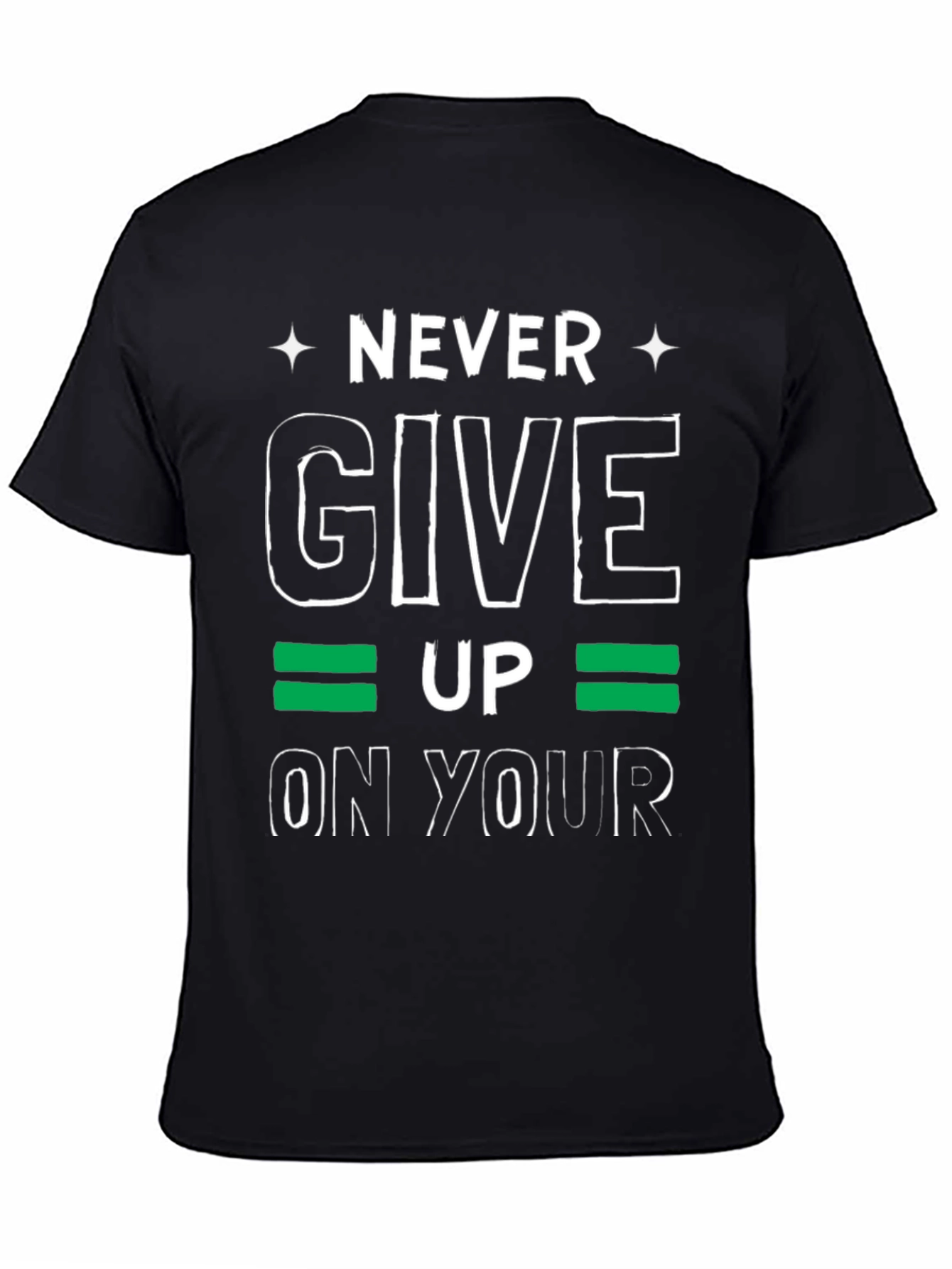 Never Give Up T-Shirt - Motivational Graphic Tee