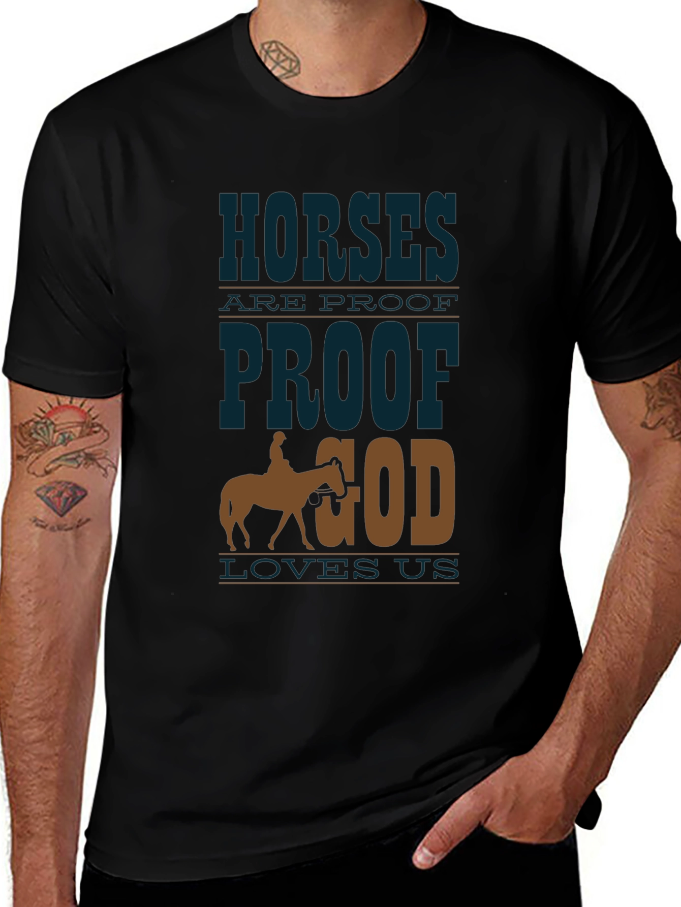 Horses Are Proof God Loves Us Graphic Tee
