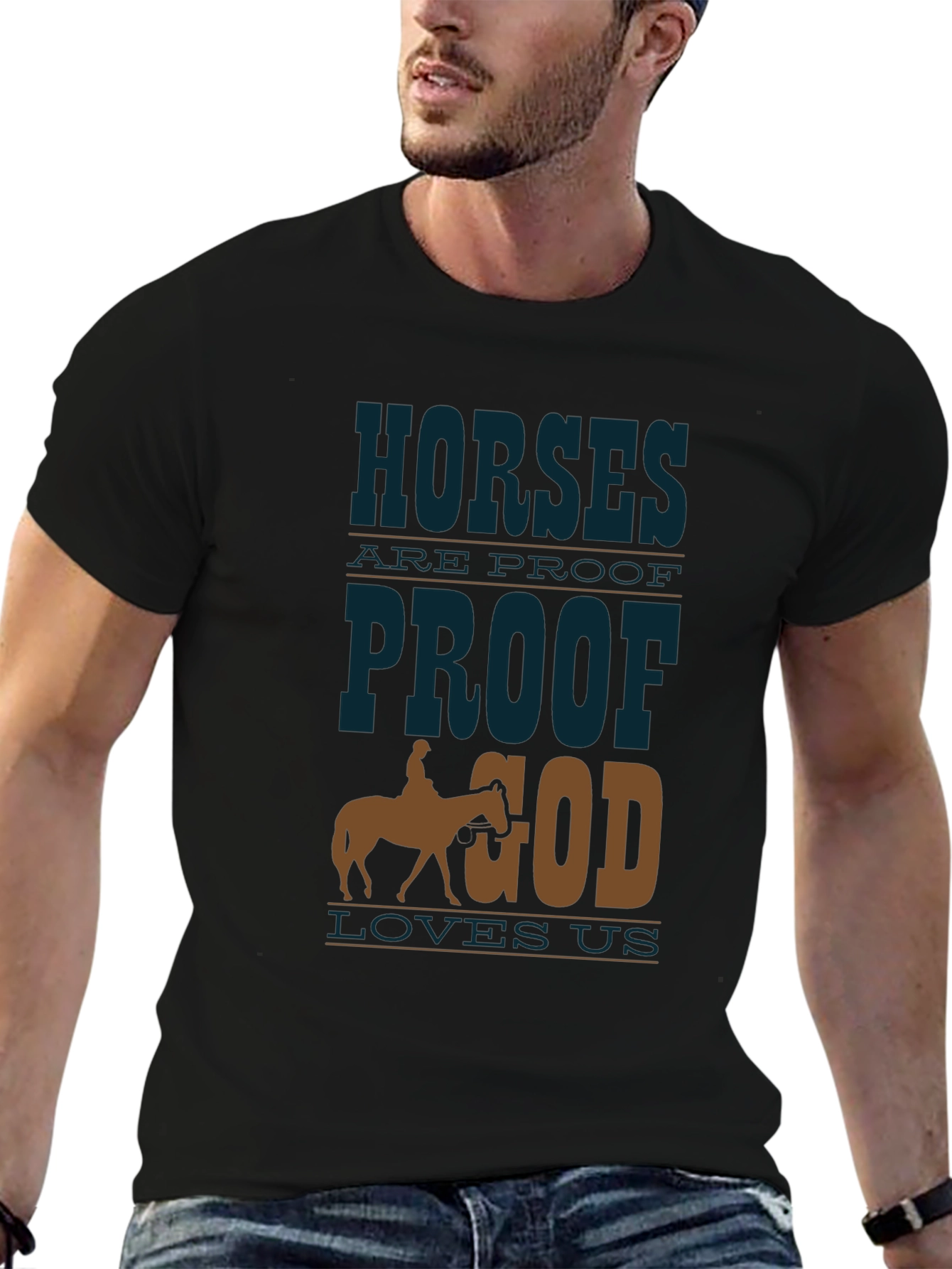 Horses Are Proof God Loves Us Graphic Tee