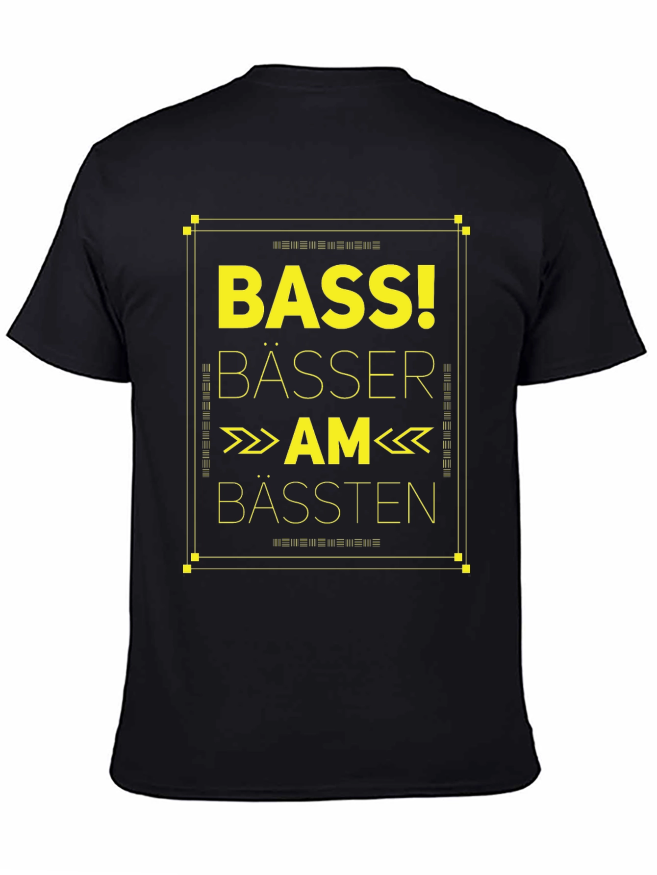 Bass! Bässer Am Bässten Black T-Shirt