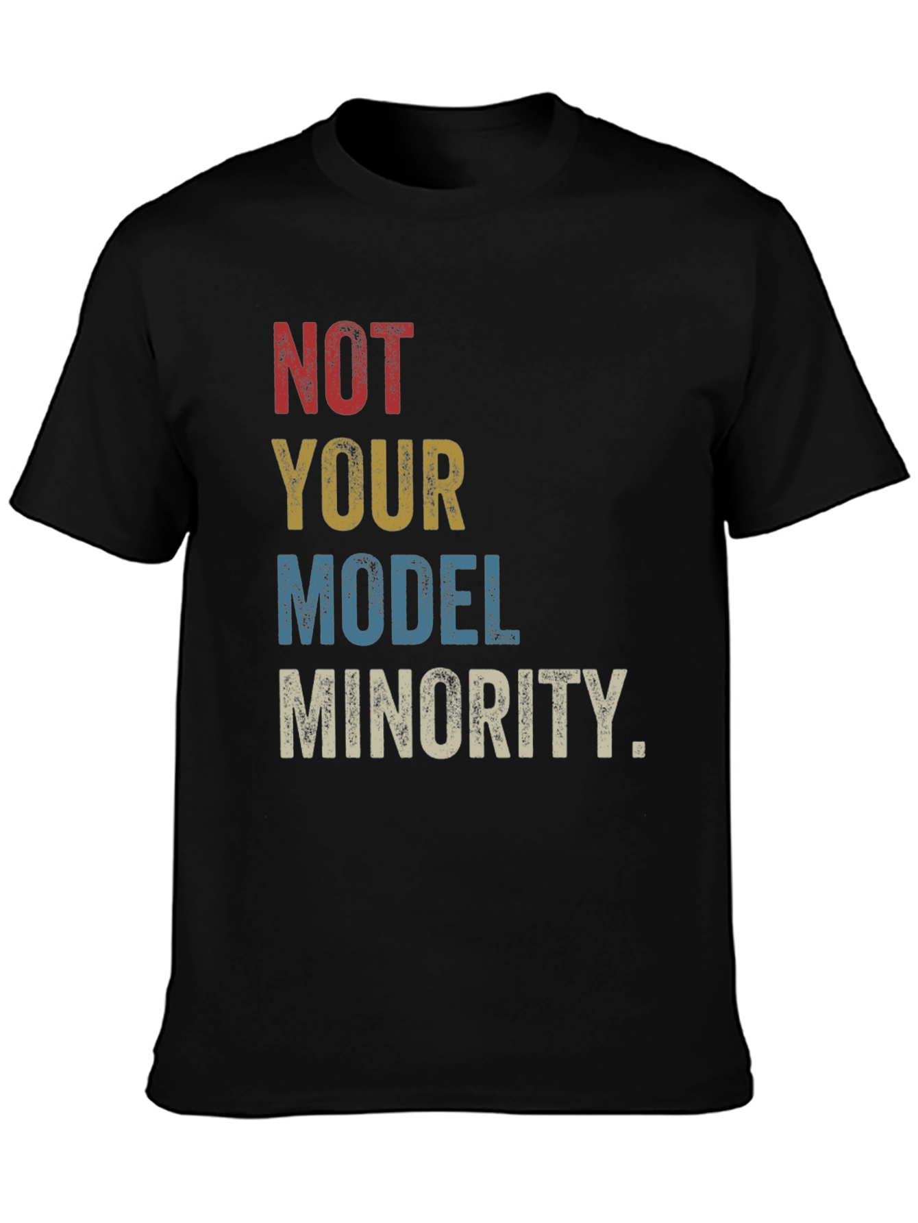 Not Your Model Minority Graphic Tee