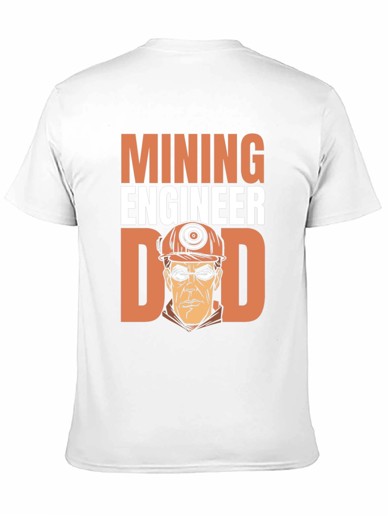 Mining Engineer Dad T-Shirt