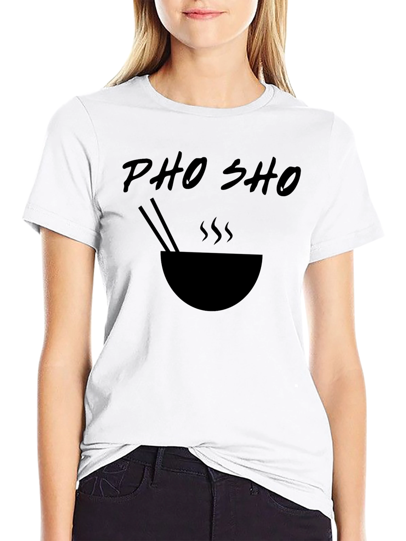 Pho Sho T-Shirt