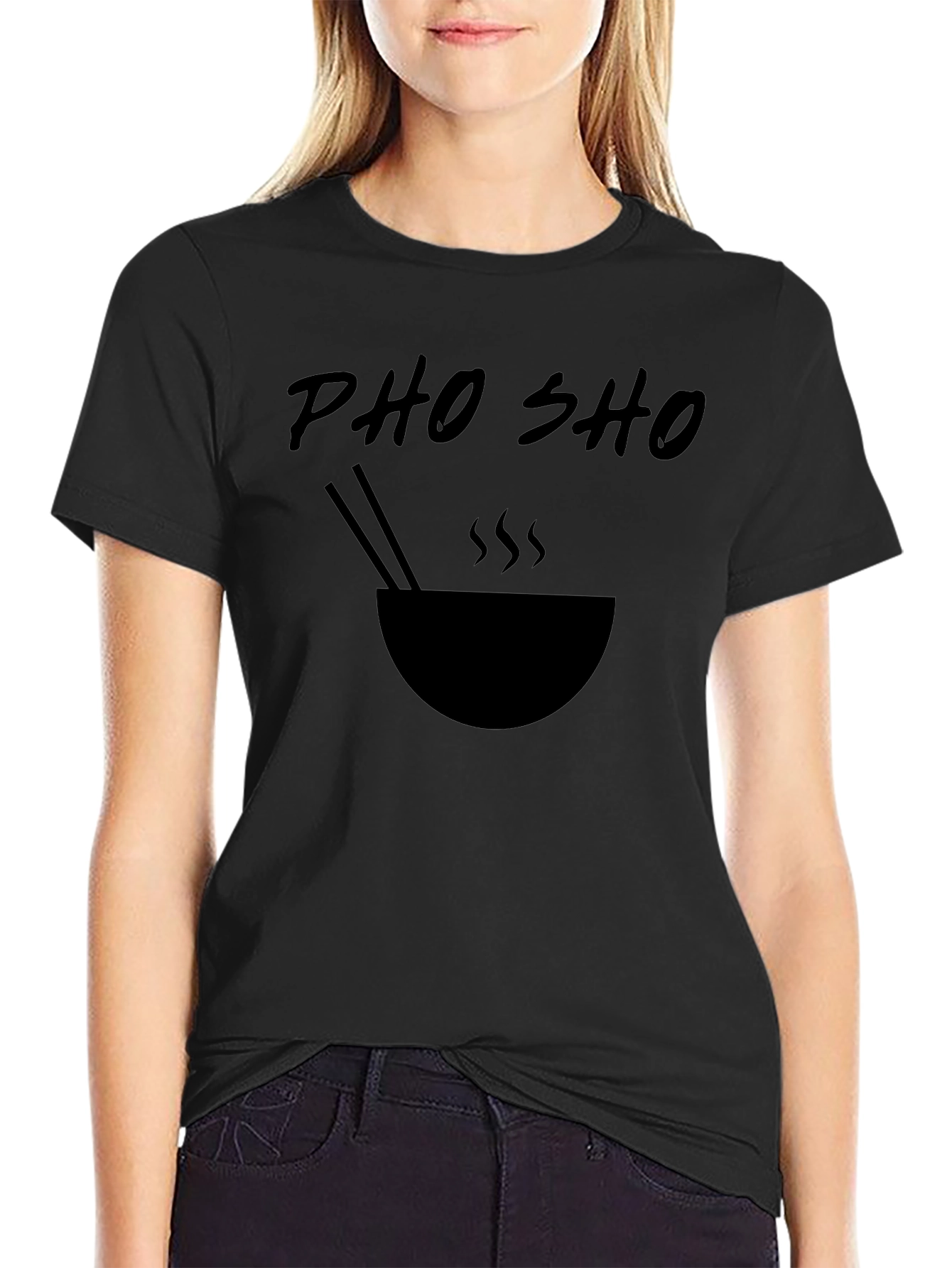 Pho Sho T-Shirt