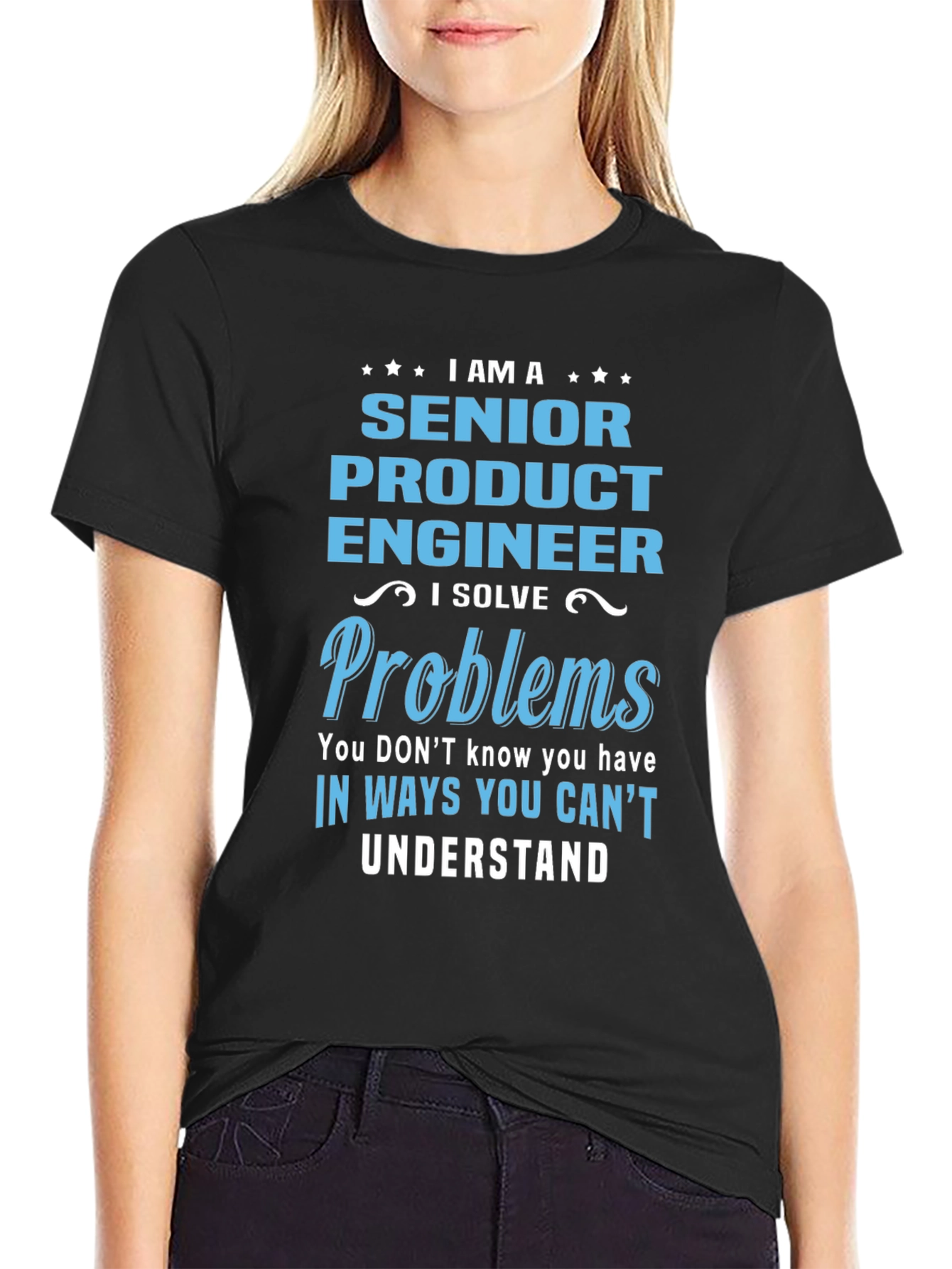 Senior Product Engineer - Problem Solver T-Shirt