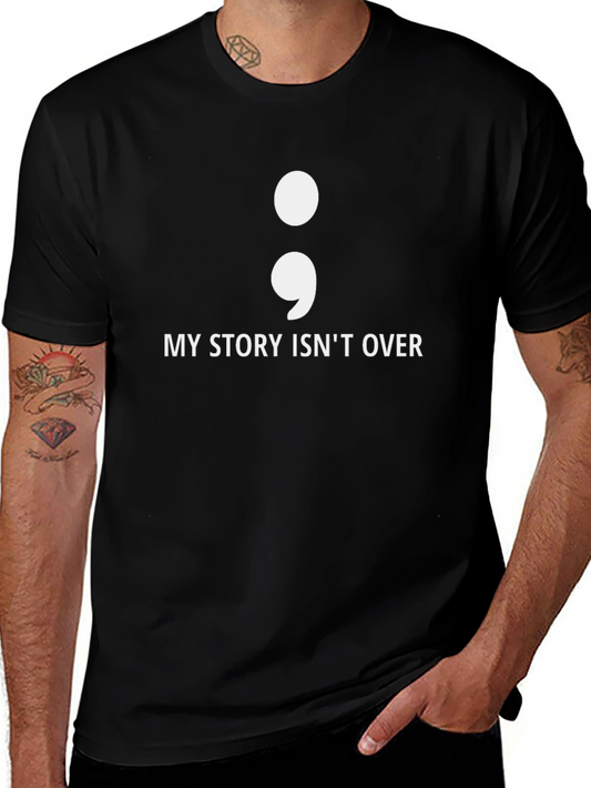 Semicolon Story T-Shirt - Mental Health Awareness Tee
