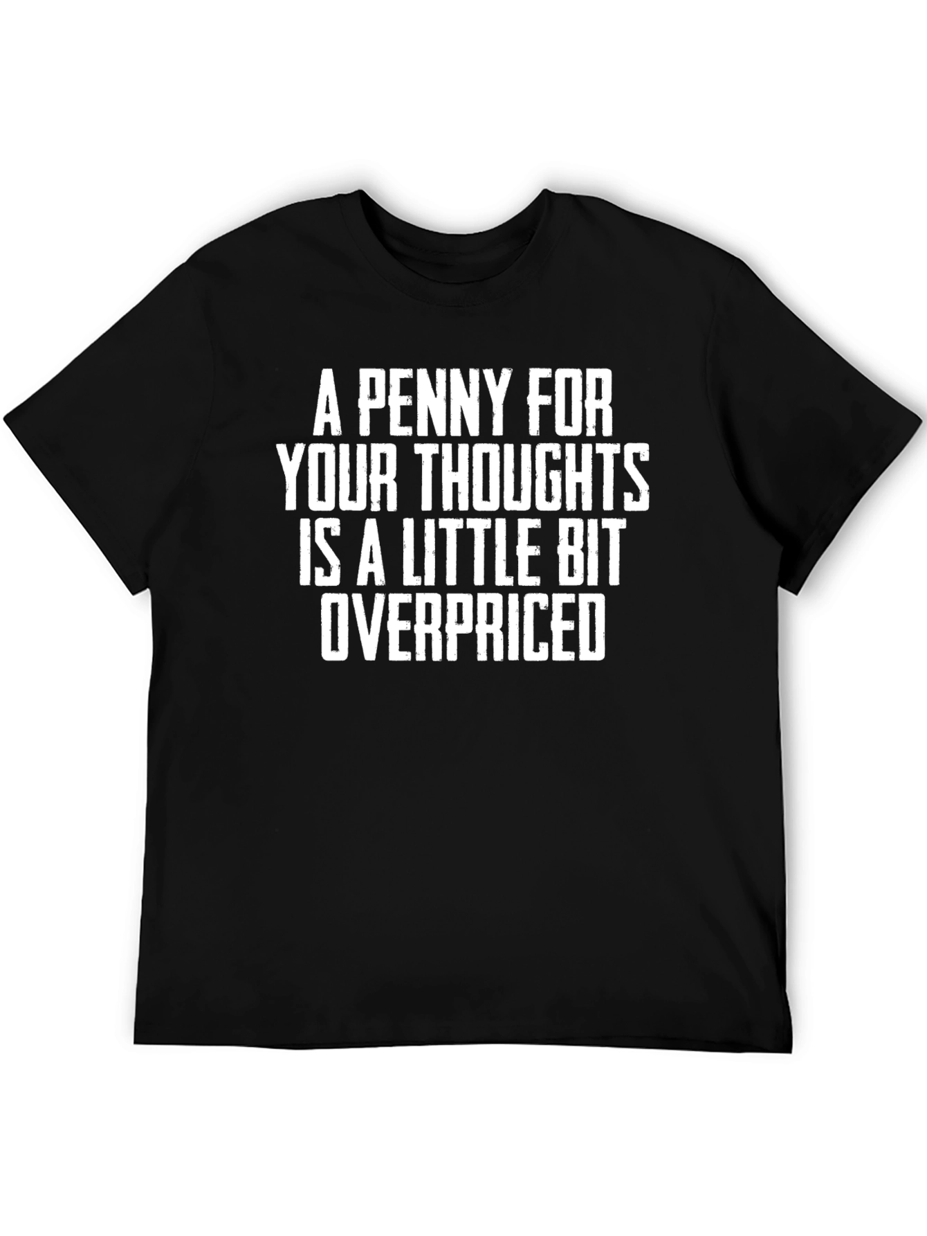 Funny Overpriced Thoughts Graphic T-Shirt