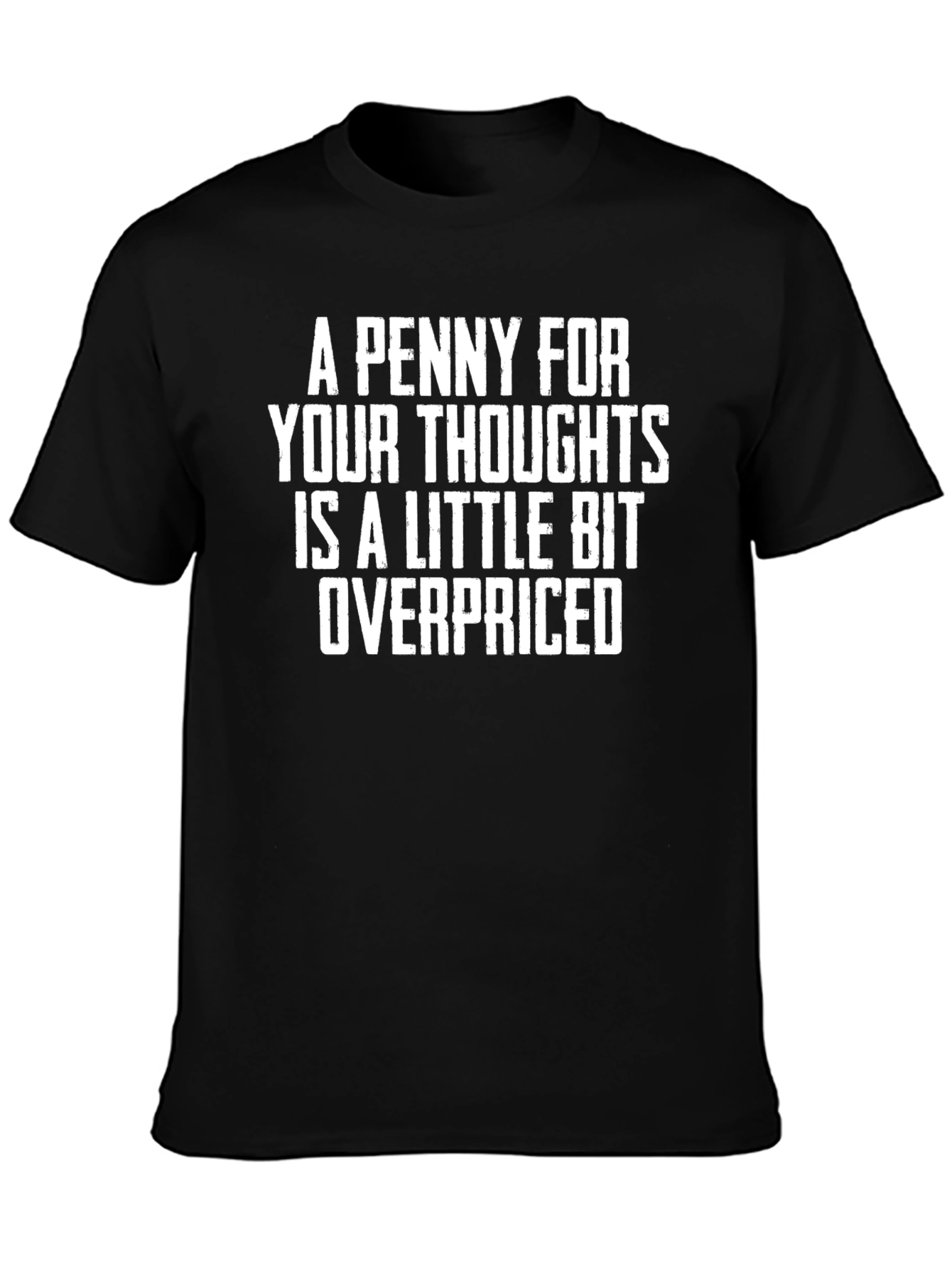 Funny Overpriced Thoughts Graphic T-Shirt