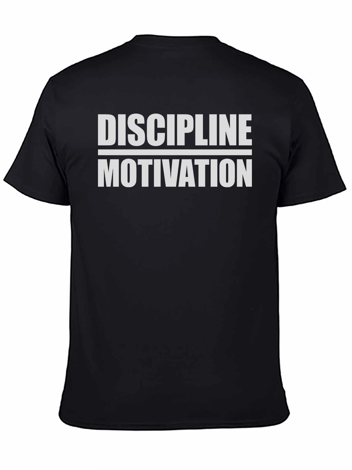 Discipline Motivation Graphic T-Shirt