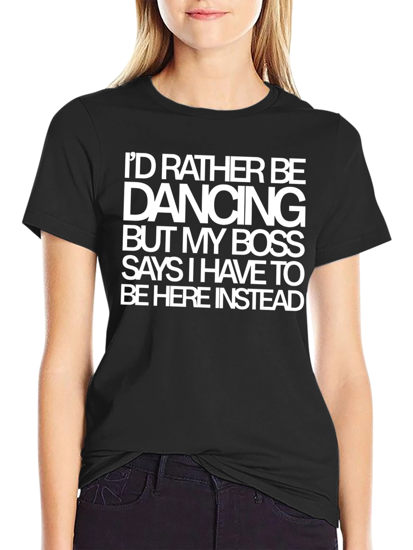 Id Rather Be Dancing Funny T-Shirt