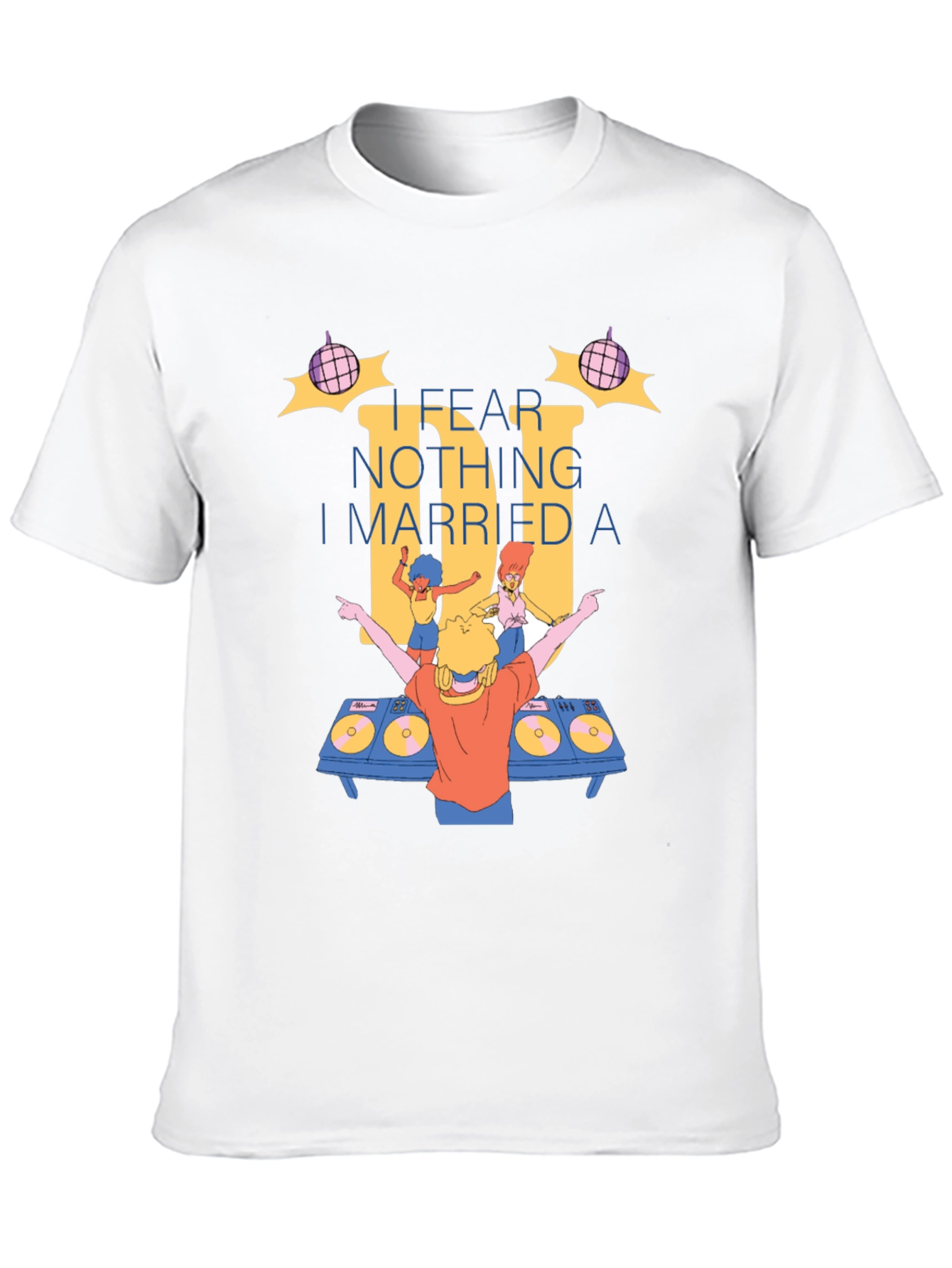DJ I Fear Nothing T-Shirt