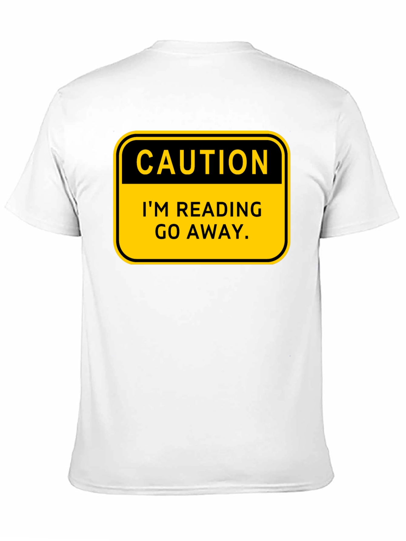 Caution: Im Reading - Go Away T-Shirt