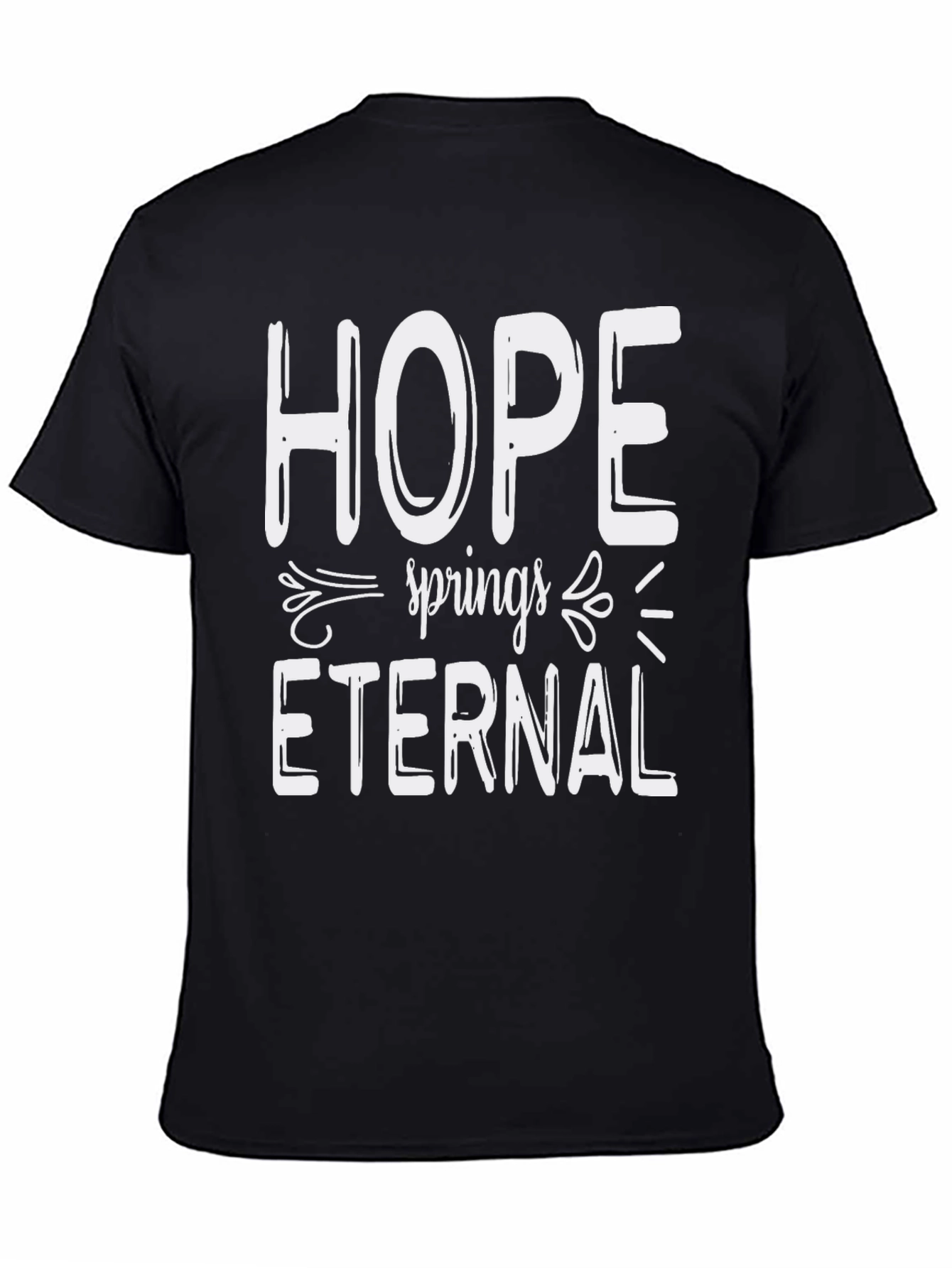 Hope Springs Eternal Graphic Tee
