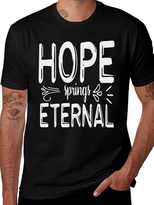 Hope Springs Eternal Graphic Tee