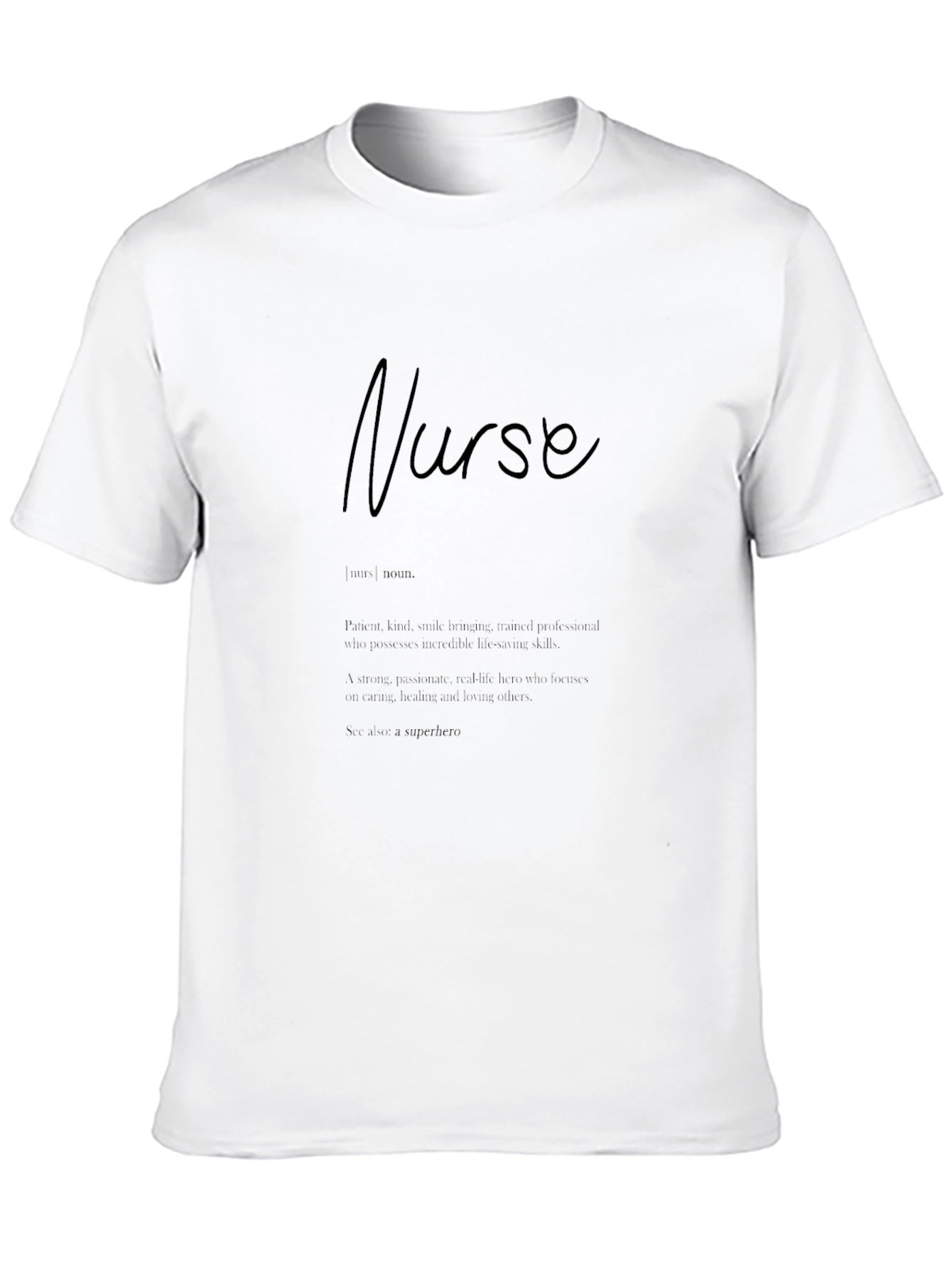 Nurse Definition Graphic Tee - Essential Worker Apparel