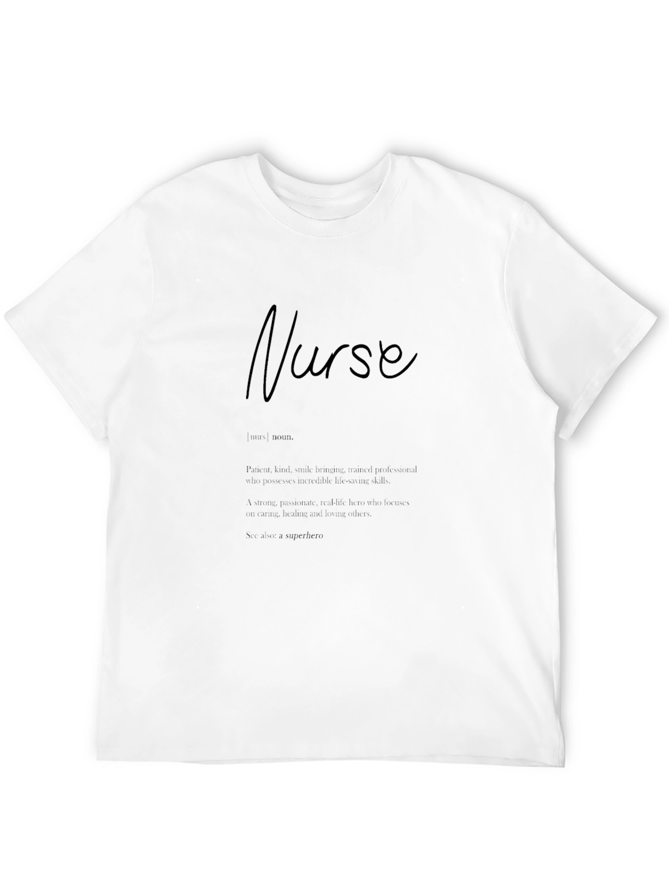 Nurse Definition Graphic Tee - Essential Worker Apparel