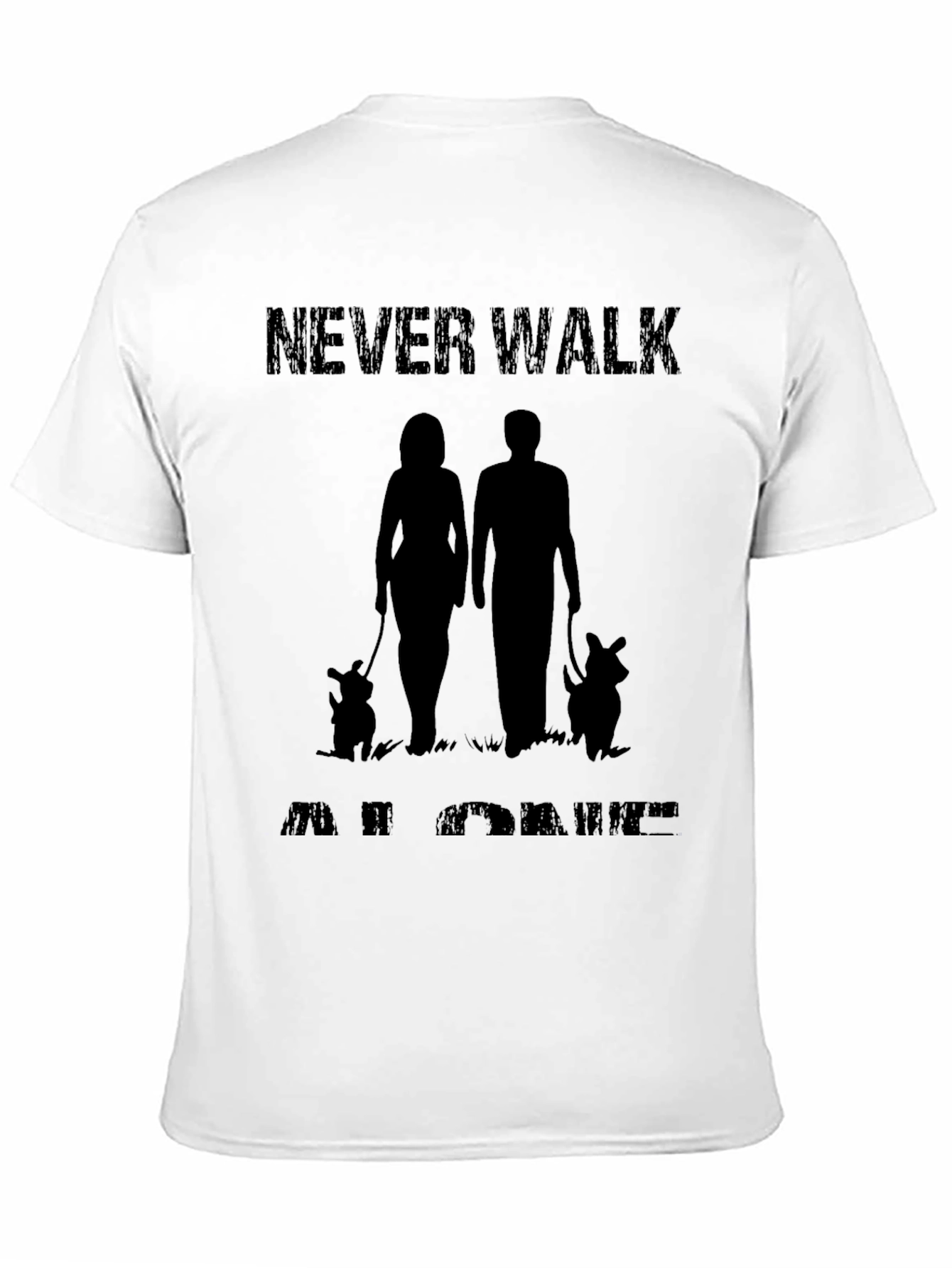Never Walk Alone Graphic Tee - Dog Lovers Shirt