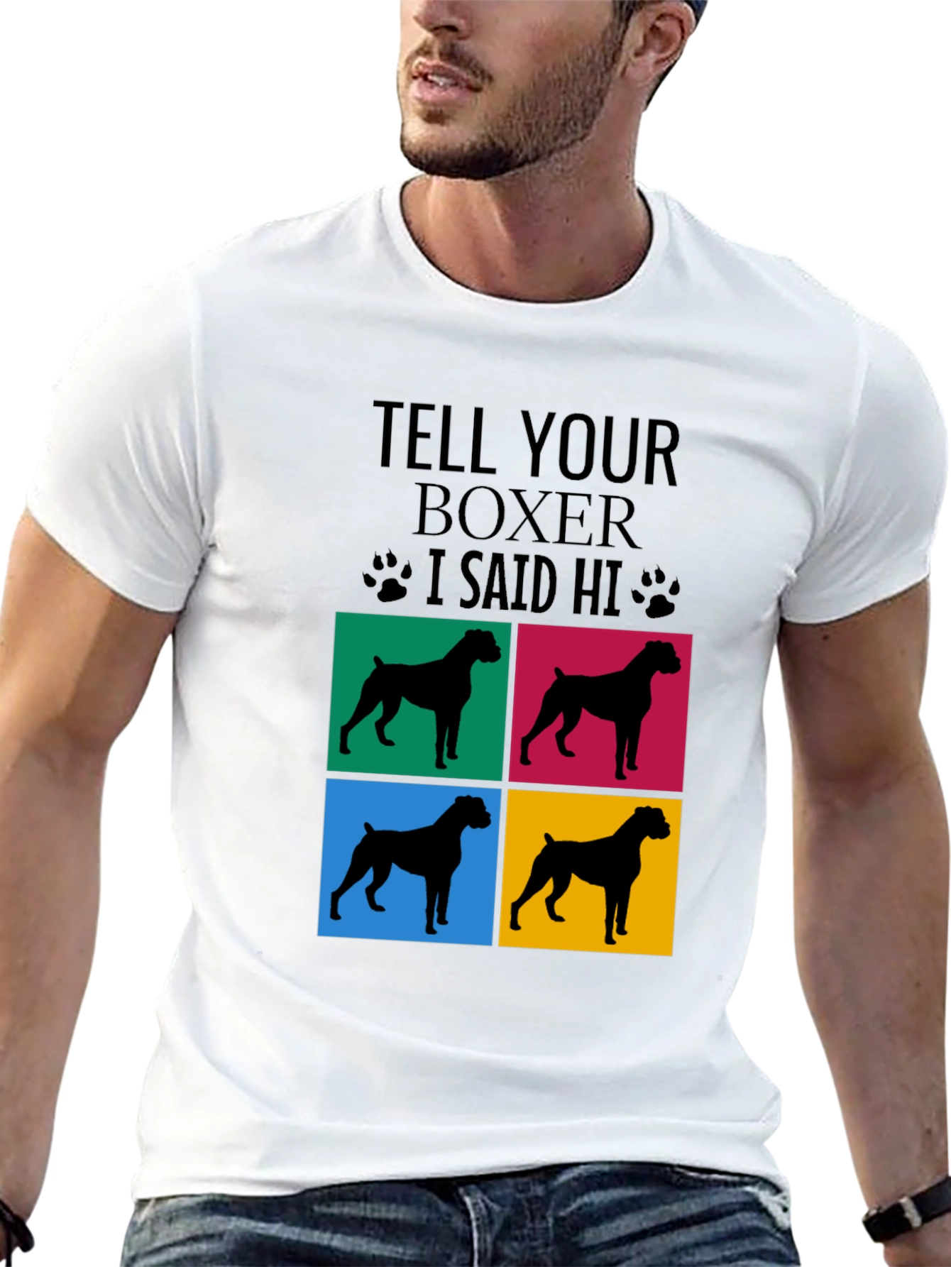 Tell Your Boxer I Said Hi T-Shirt
