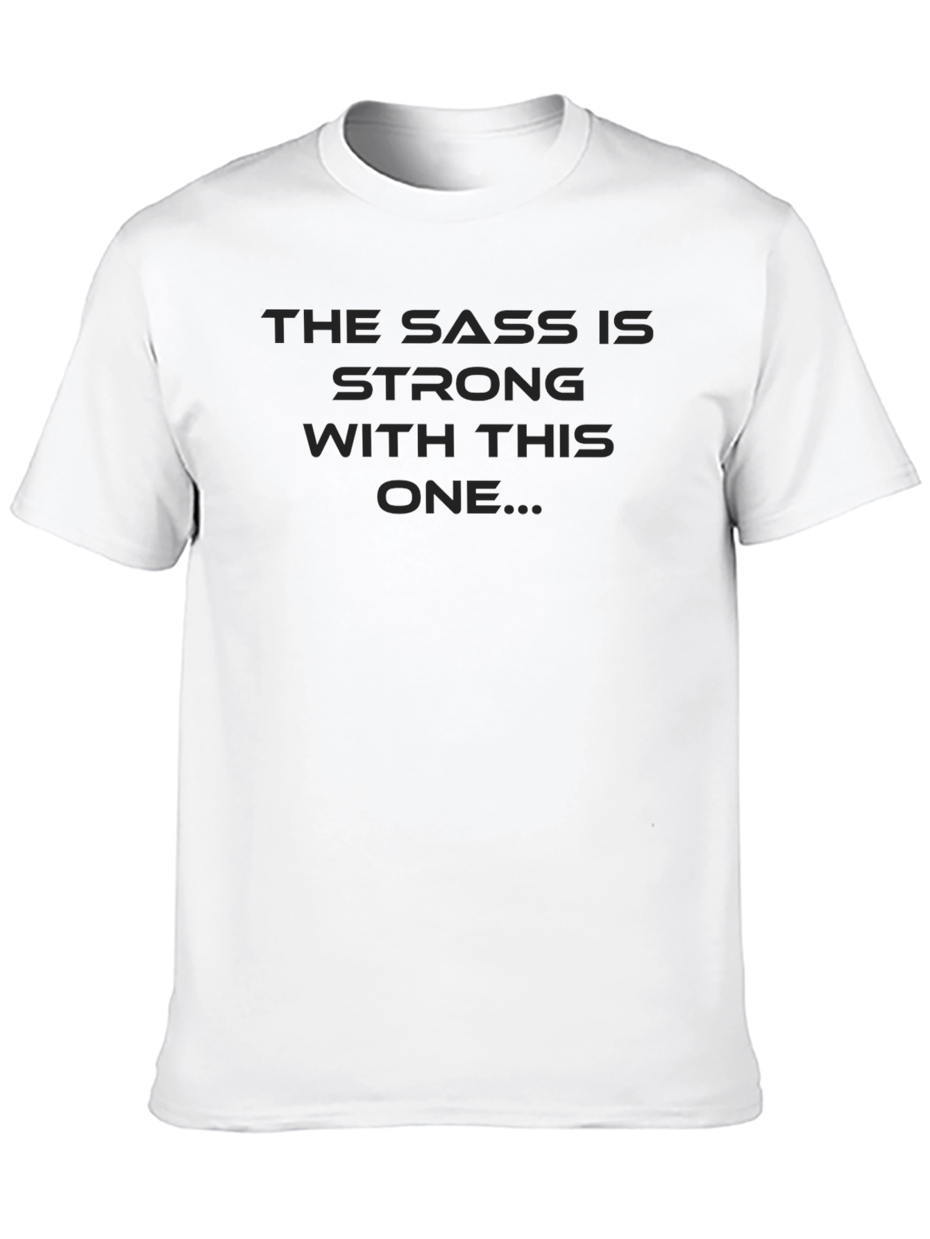 Sass Is Strong Mens Black T-Shirt
