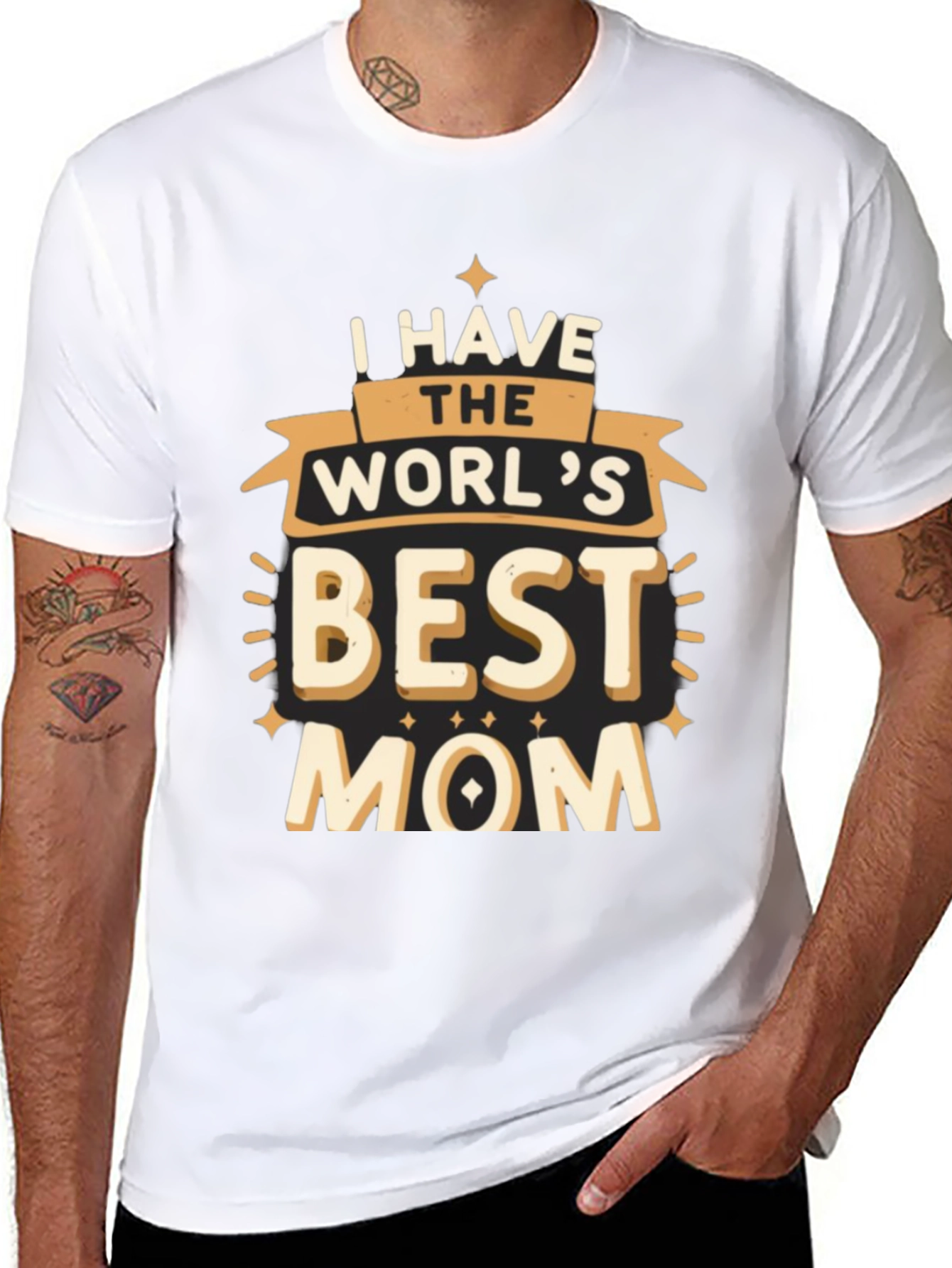 I Have the Worlds Best Mom T-Shirt
