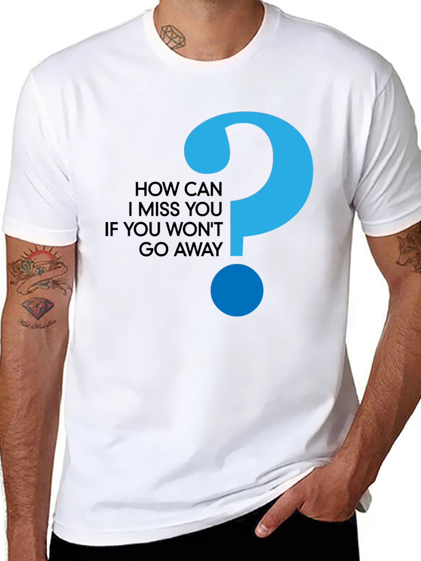 How Can I Miss You Black T-Shirt