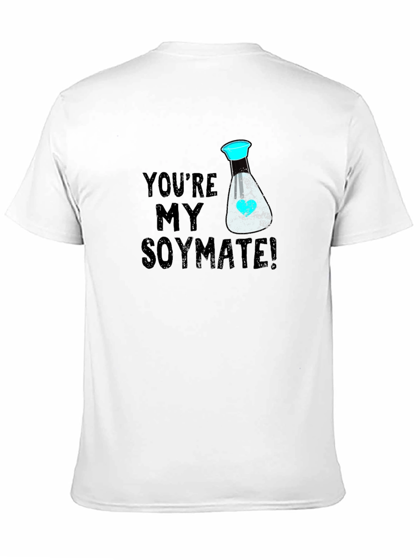Youre My Soymate Funny T-Shirt