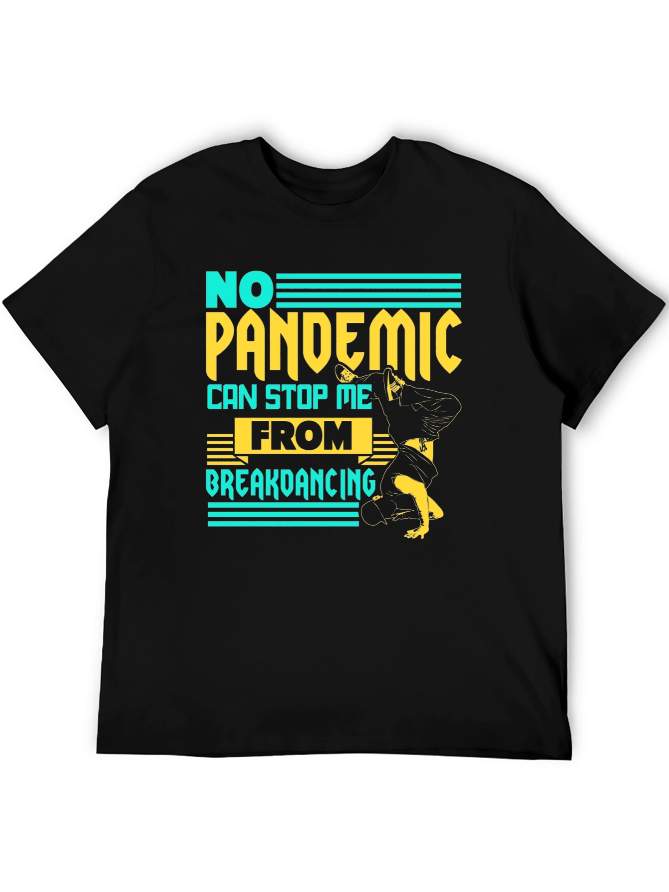 No Pandemic Breakdancing T-Shirt