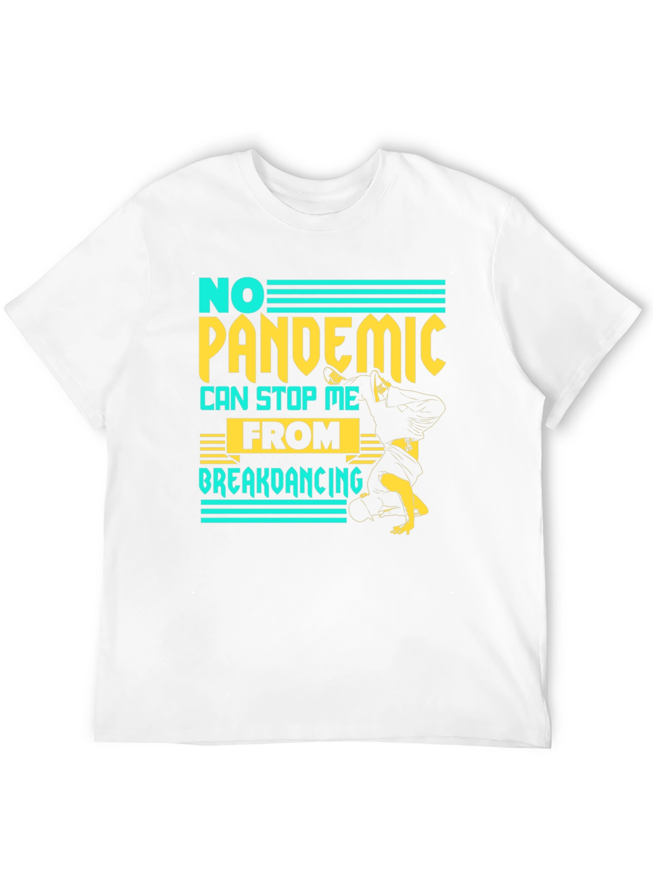 No Pandemic Breakdancing T-Shirt