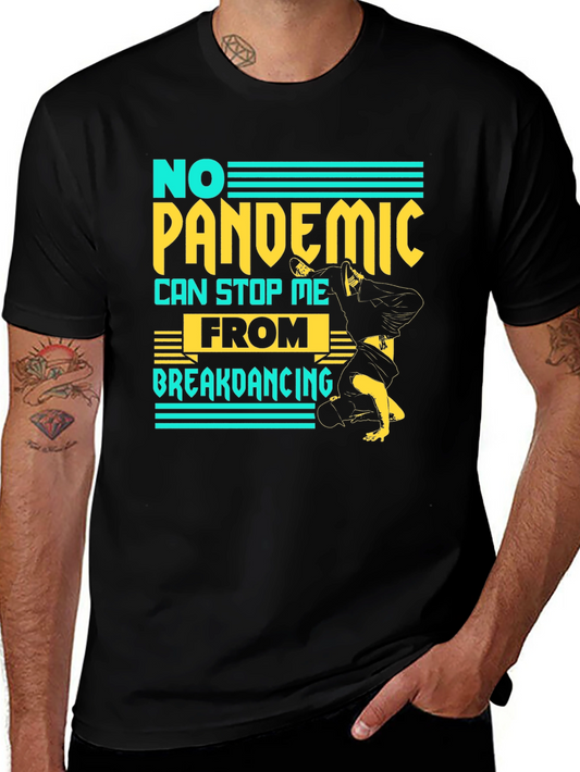 No Pandemic Breakdancing T-Shirt