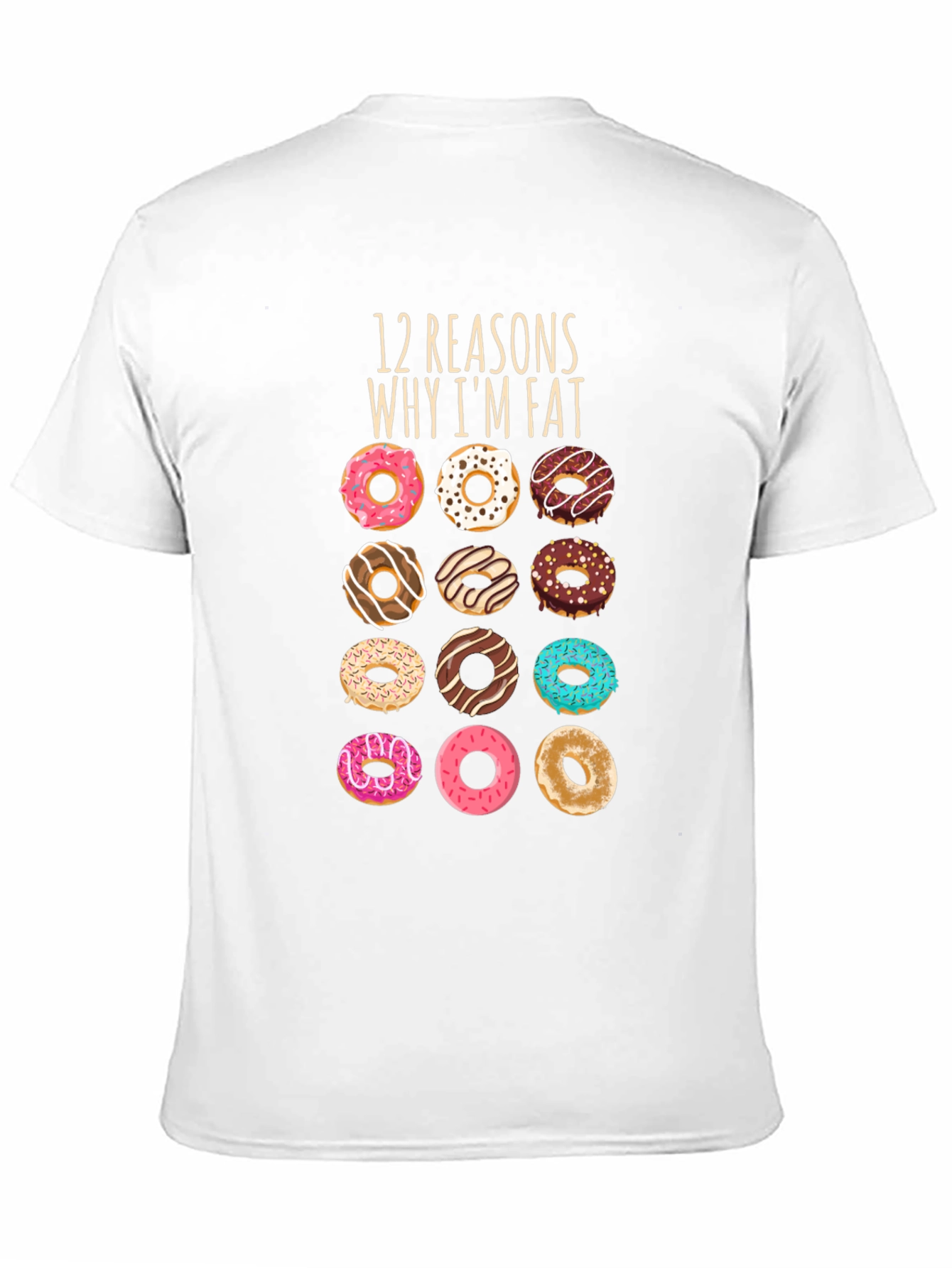 Donut Lovers T-Shirt: 12 Reasons Why Im Fat