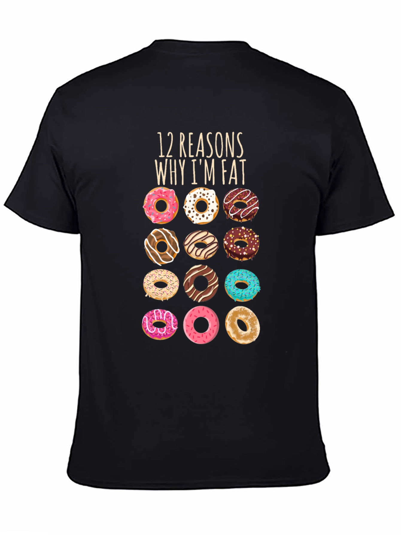 Donut Lovers T-Shirt: 12 Reasons Why Im Fat
