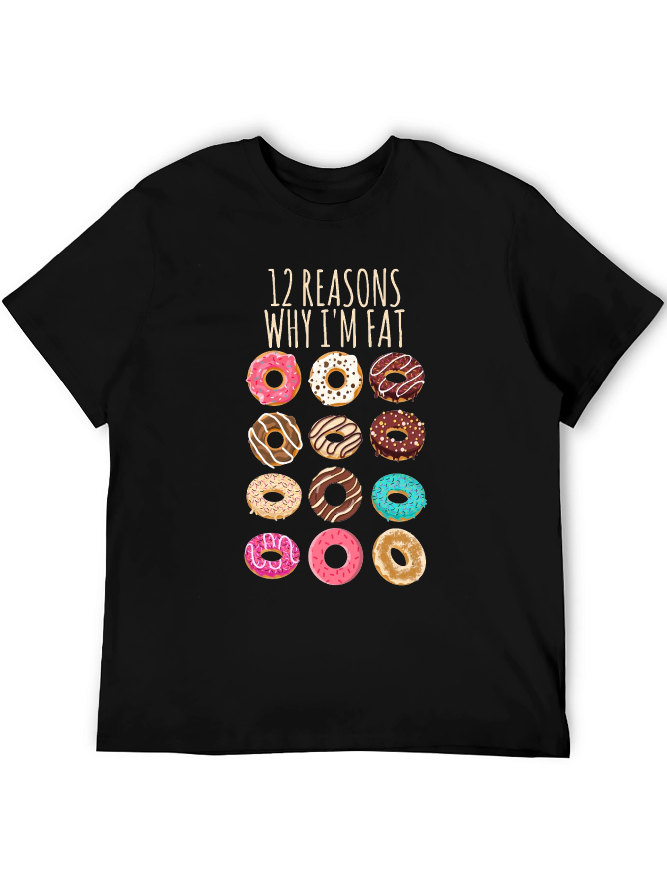 Donut Lovers T-Shirt: 12 Reasons Why Im Fat