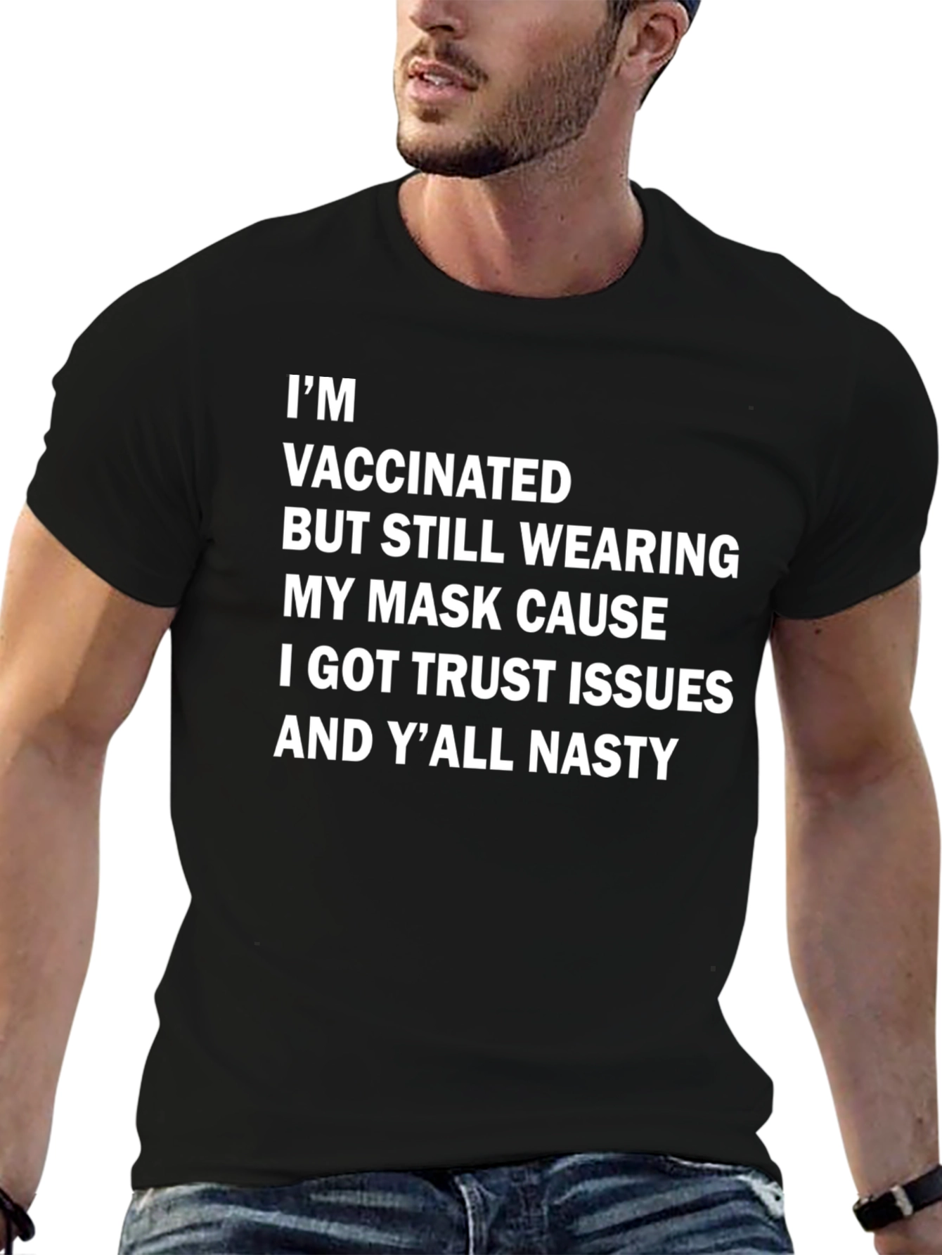 Vaccinated Trust Issues T-Shirt