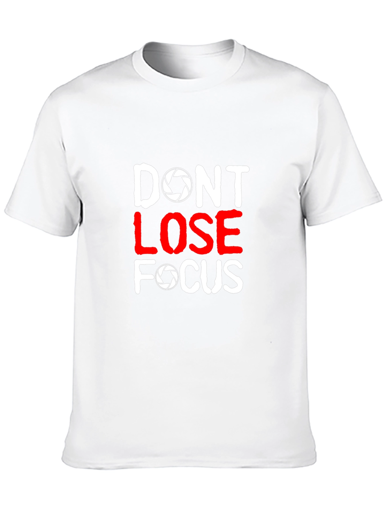 Dont Lose Focus Photographer T-Shirt