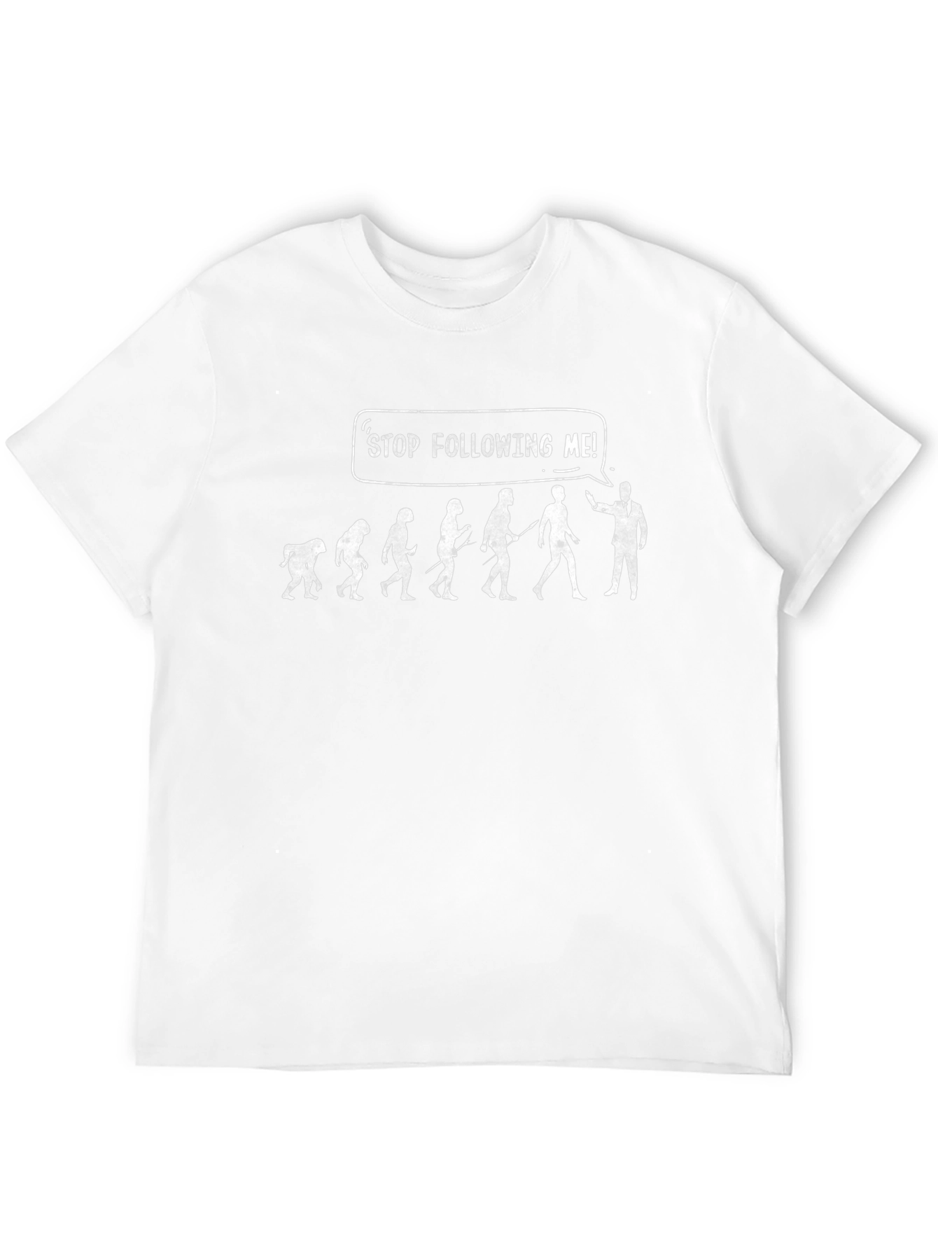 Funny Evolution T-Shirt - Stop Following Me!