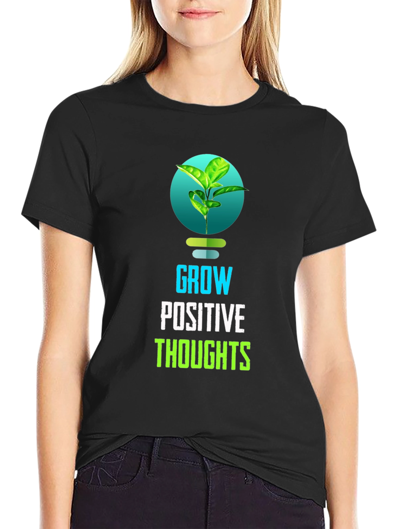Grow Positive Thoughts T-Shirt - Inspiring Design