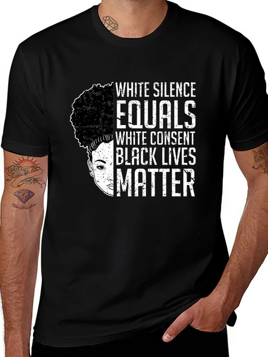 Black Lives Matter Graphic Tee - White Silence Equals Consent