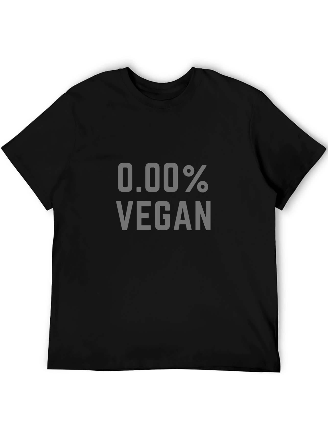 0.00% Vegan Graphic Tee - Sarcastic Humor