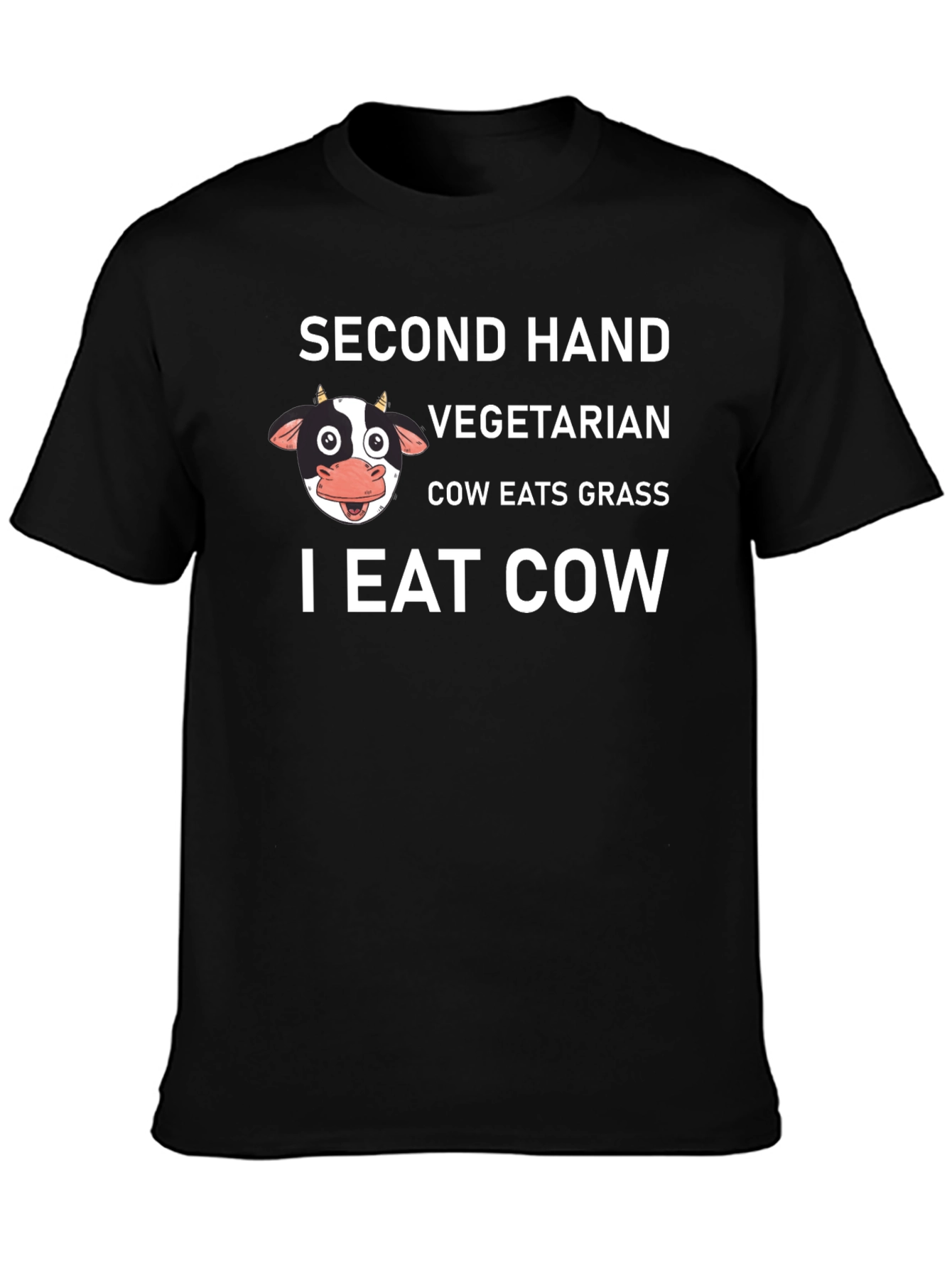 Second Hand Vegetarian I Eat Cow Graphic T-Shirt
