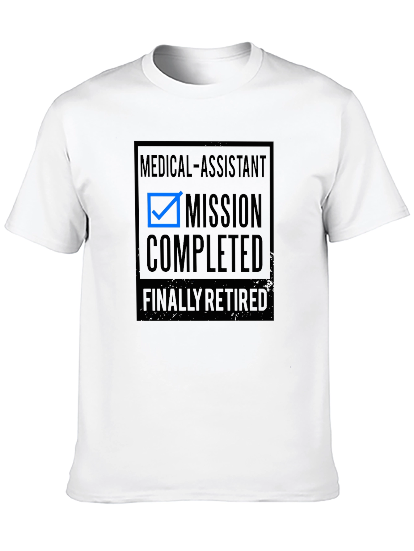 Medical Assistant Retirement T-Shirt