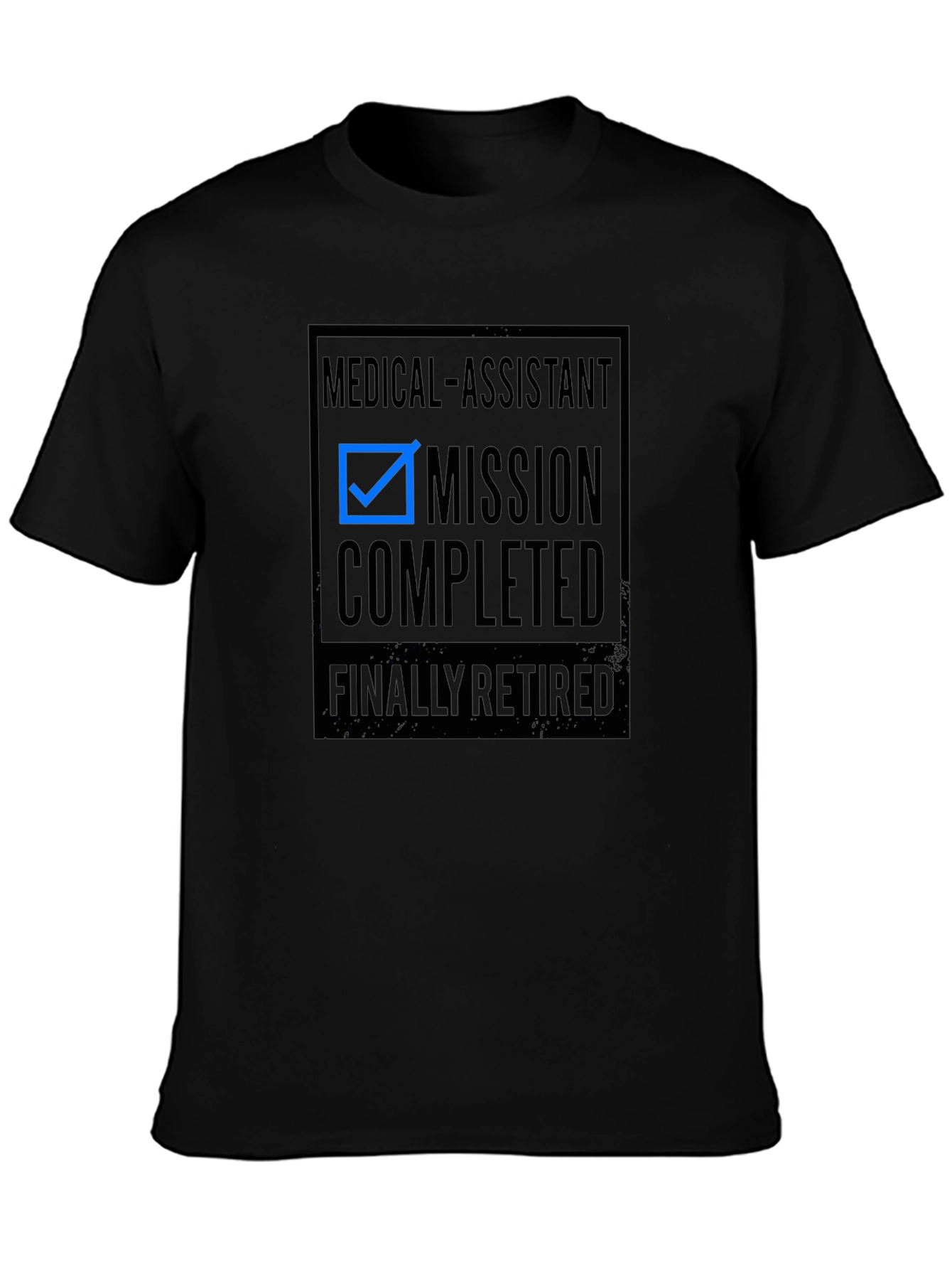 Medical Assistant Retirement T-Shirt