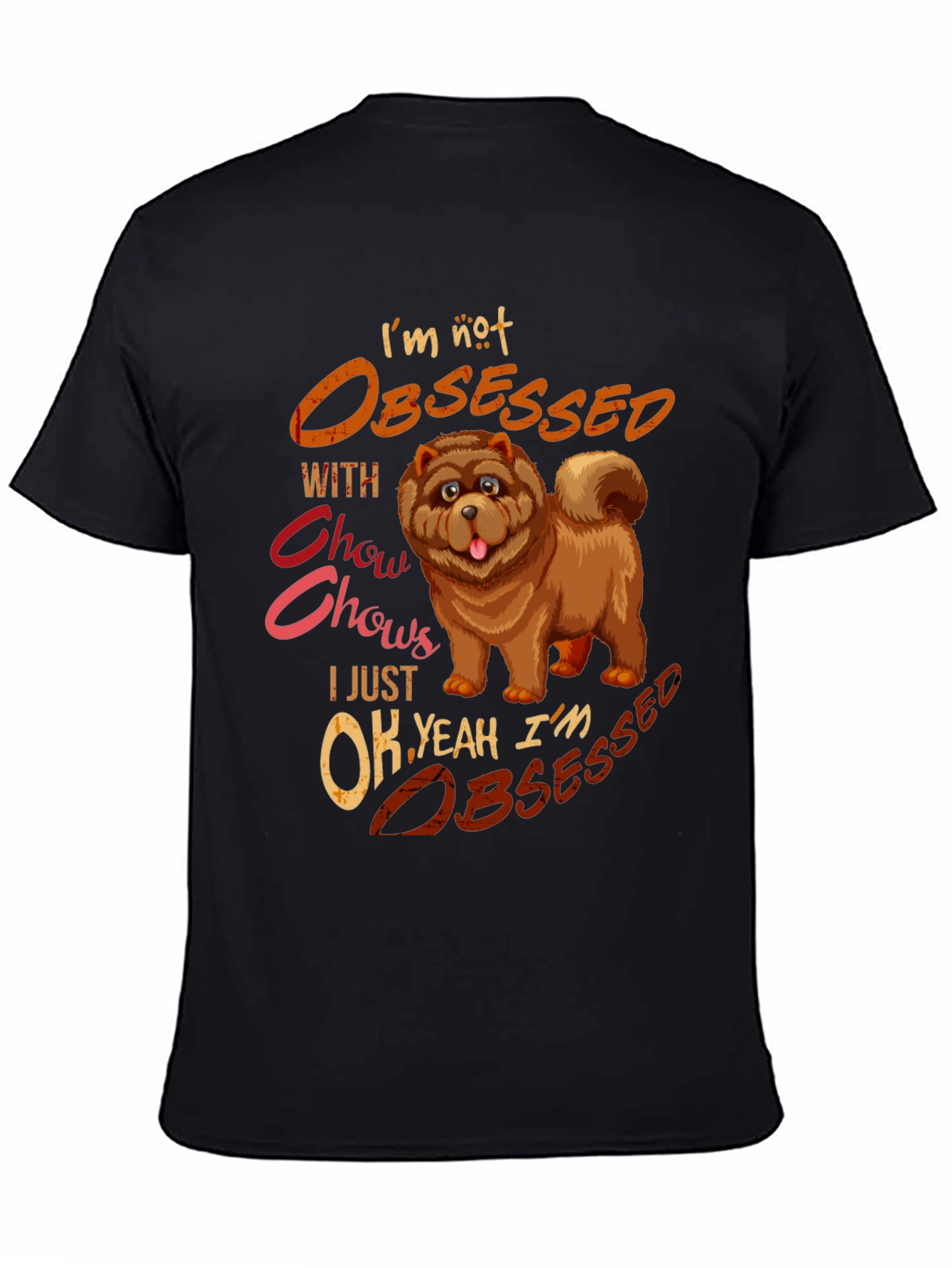 Chow Chow Obsessed Graphic T-Shirt