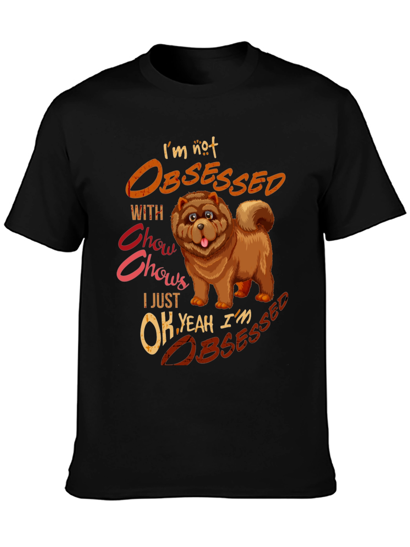 Chow Chow Obsessed Graphic T-Shirt