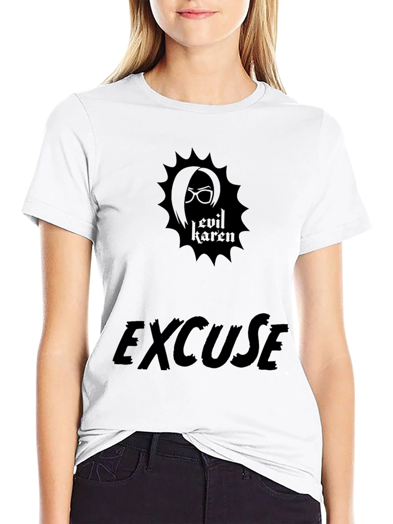 Evil Karen Excuse Black T-Shirt