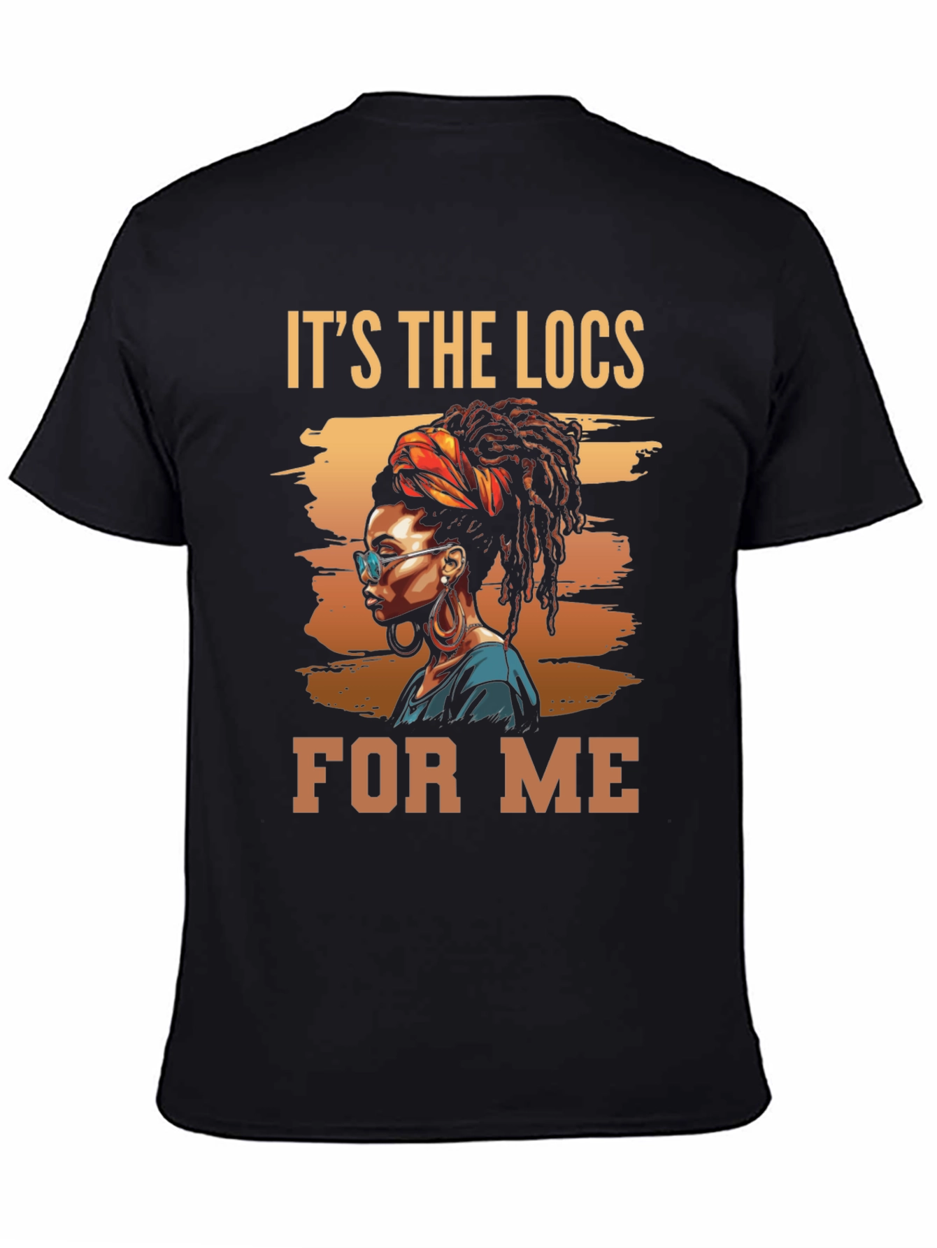 Its The Locs For Me Graphic Tee
