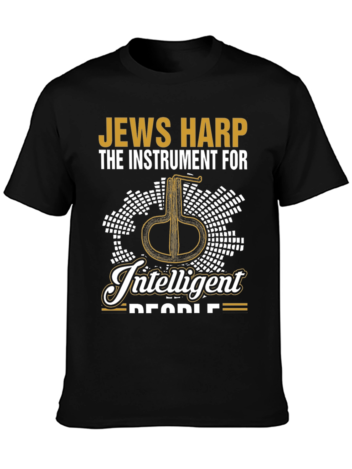 Jews Harp Intelligent People T-Shirt