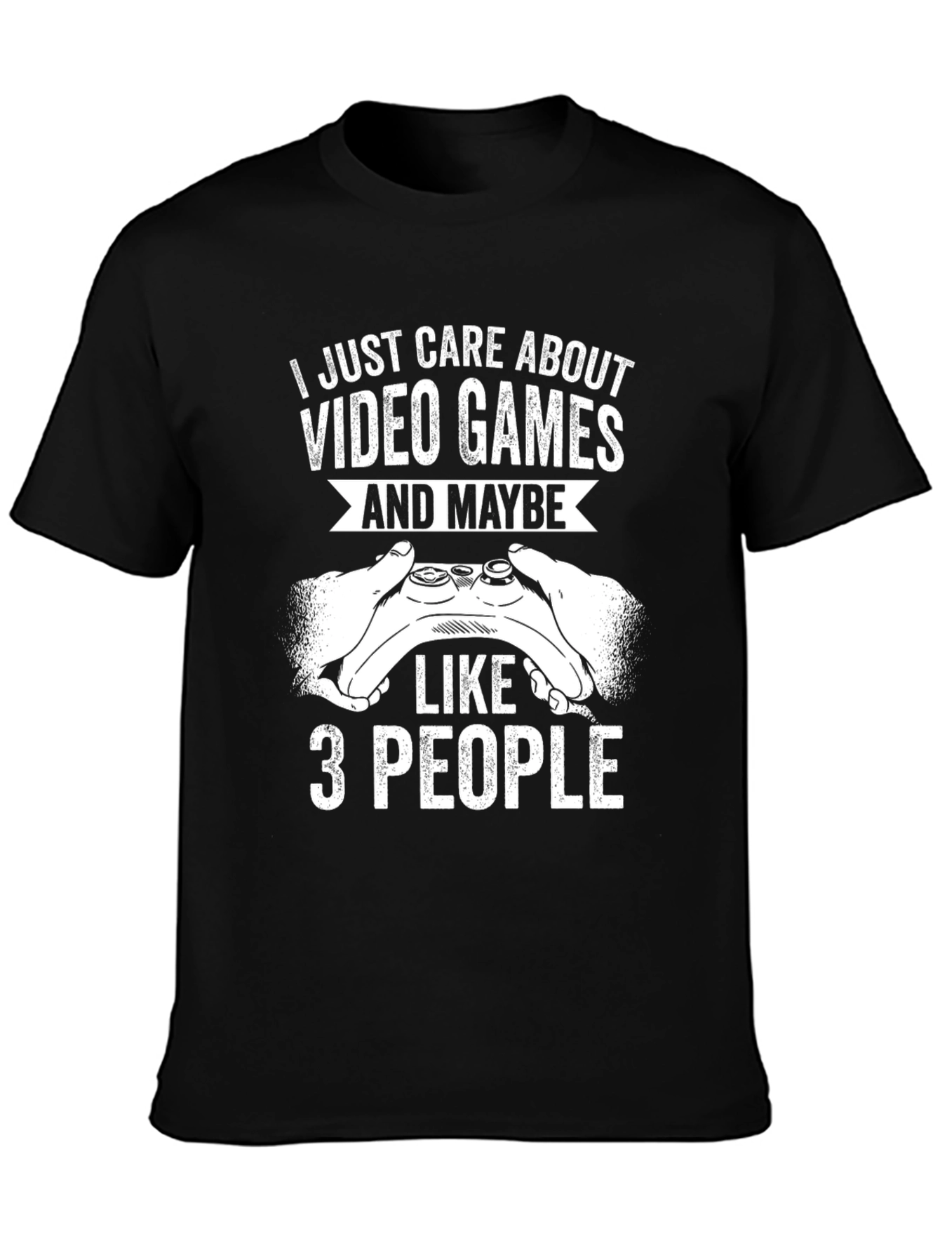 Video Games & 3 People T-Shirt: Gamer Gift