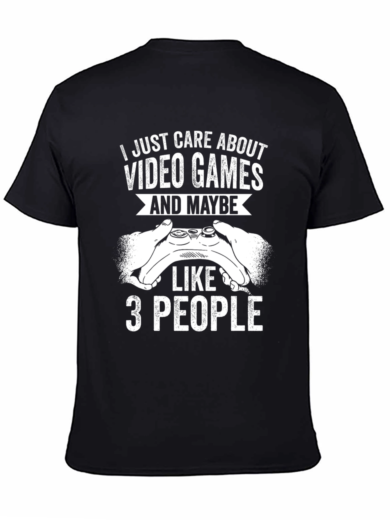 Video Games & 3 People T-Shirt: Gamer Gift