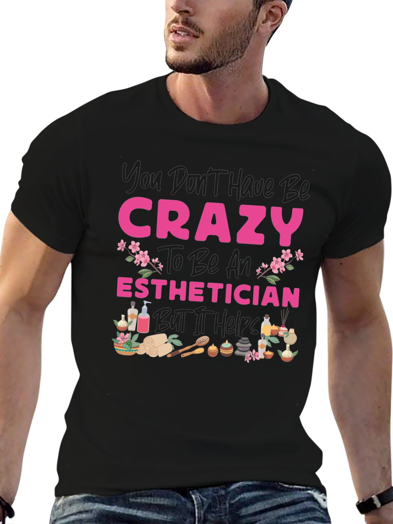 Crazy Esthetician T-Shirt